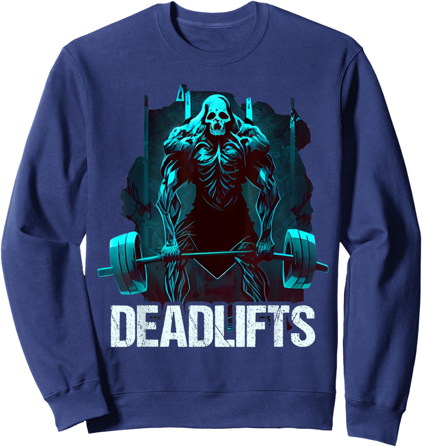 Deadlifts Gym Fitness Funny Workout Sweatshirt - Sweatshirt | Navy