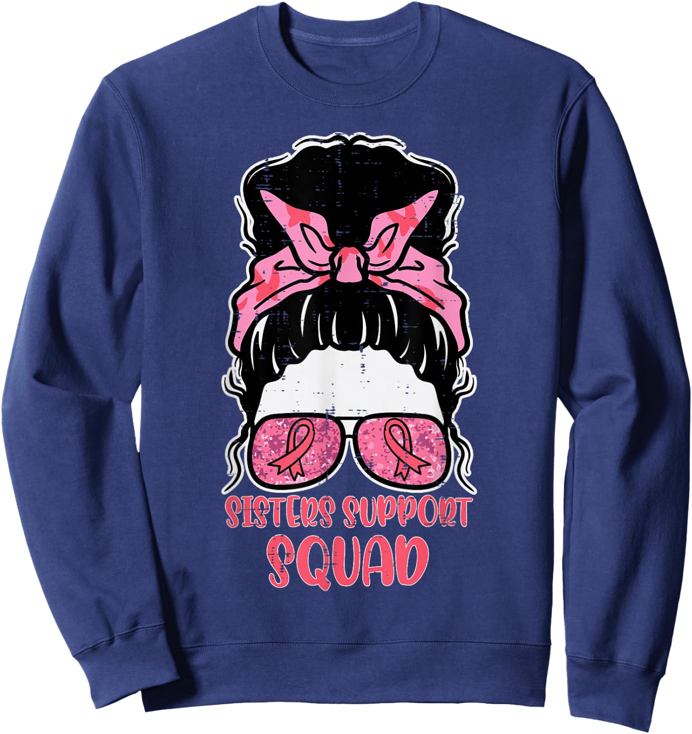 Sisters Support Squad Hairbun Breast Cancer Awareness Women Sweatshirt - Sweatshirt | Navy