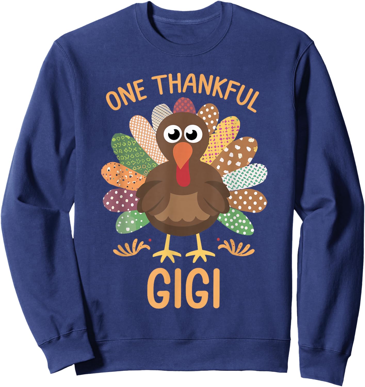 Thanksgiving Turkey - One Thankful Gigi Sweatshirt - Sweatshirt | Navy