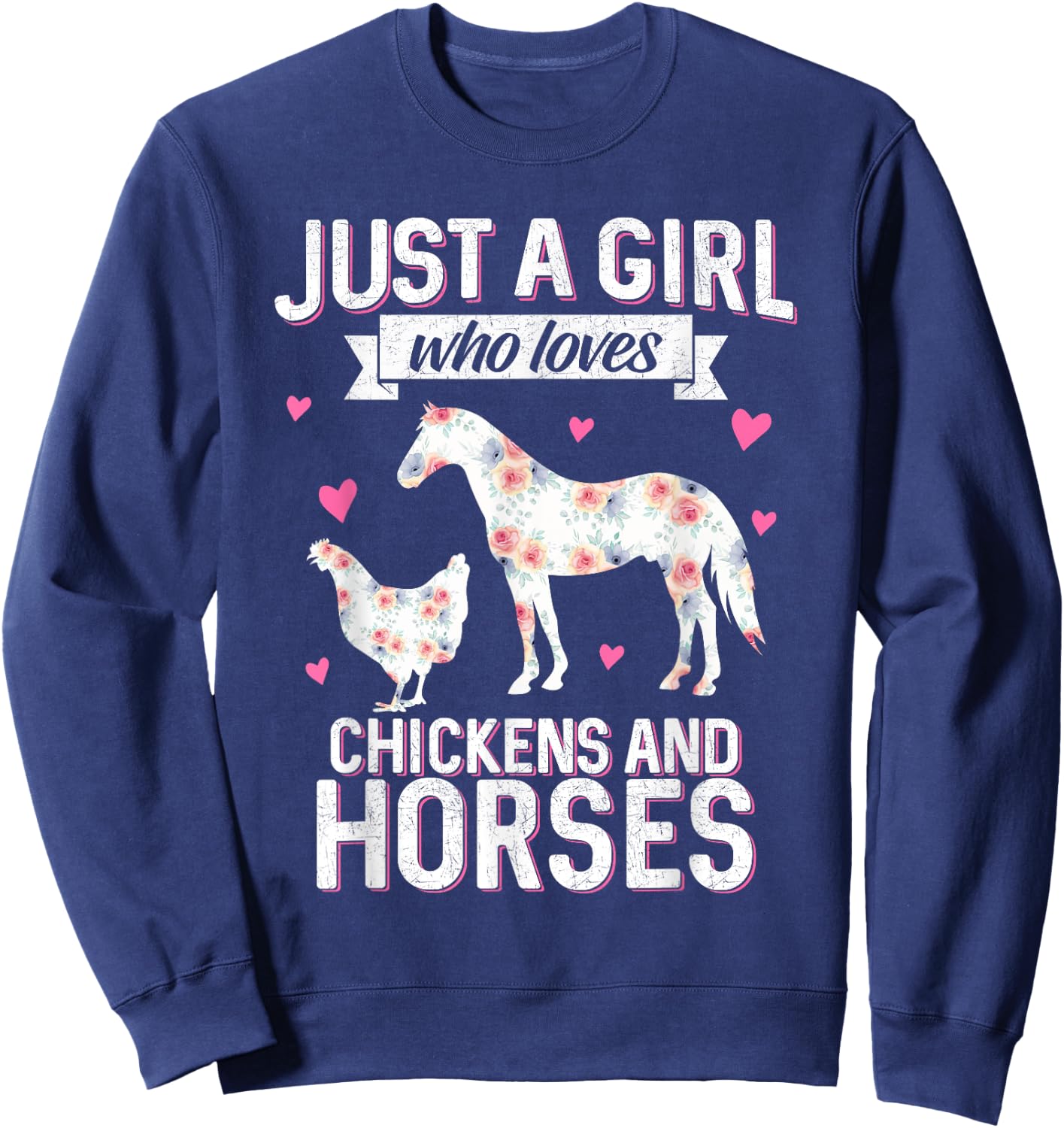 Just A Girl Who Loves Chickens Horse Lover Women Farmer Sweatshirt - Sweatshirt | Navy