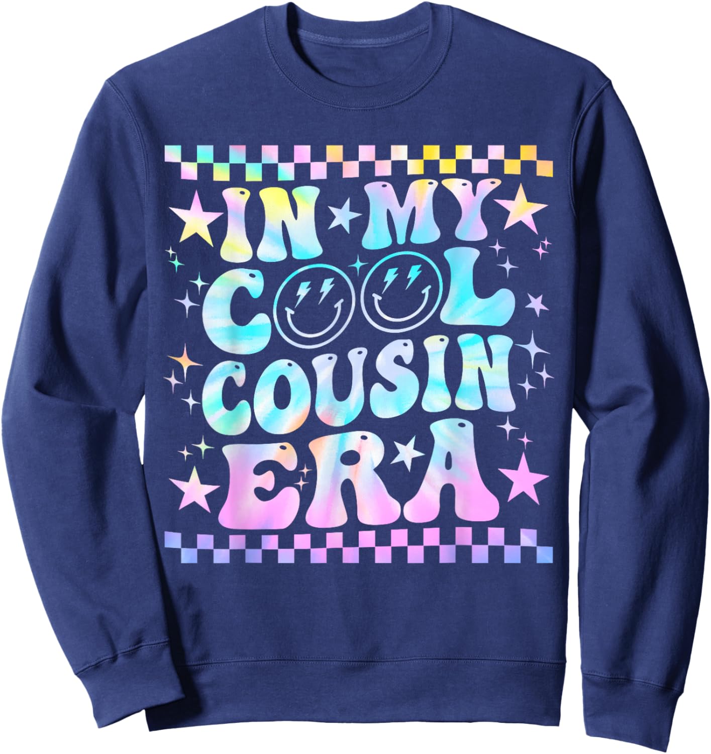 Tie Dye Groovy In My Cool Cousin Era Funny Family Sweatshirt - Sweatshirt | Navy