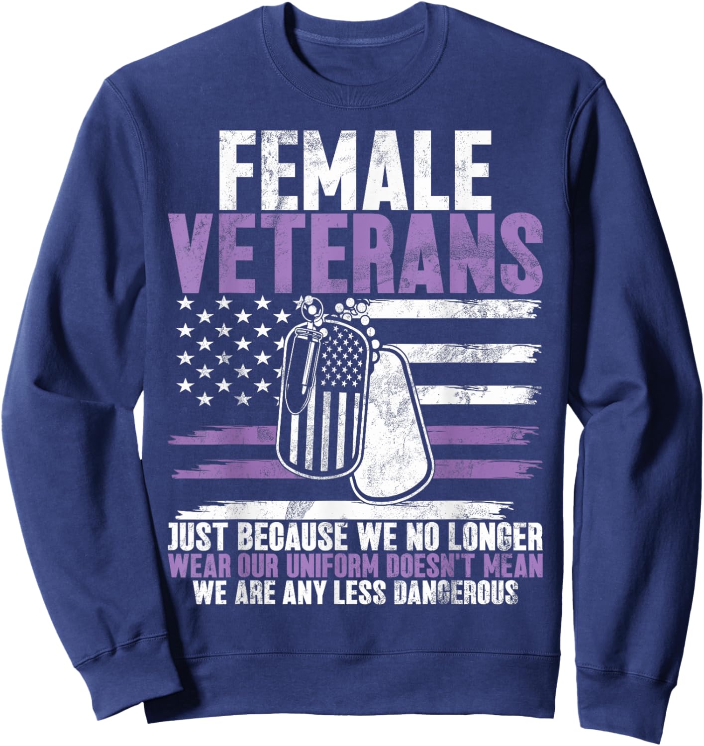 Female Veteran Veteran's Day Women Veteran Soldier Patriotic Sweatshirt - Sweatshirt | Navy