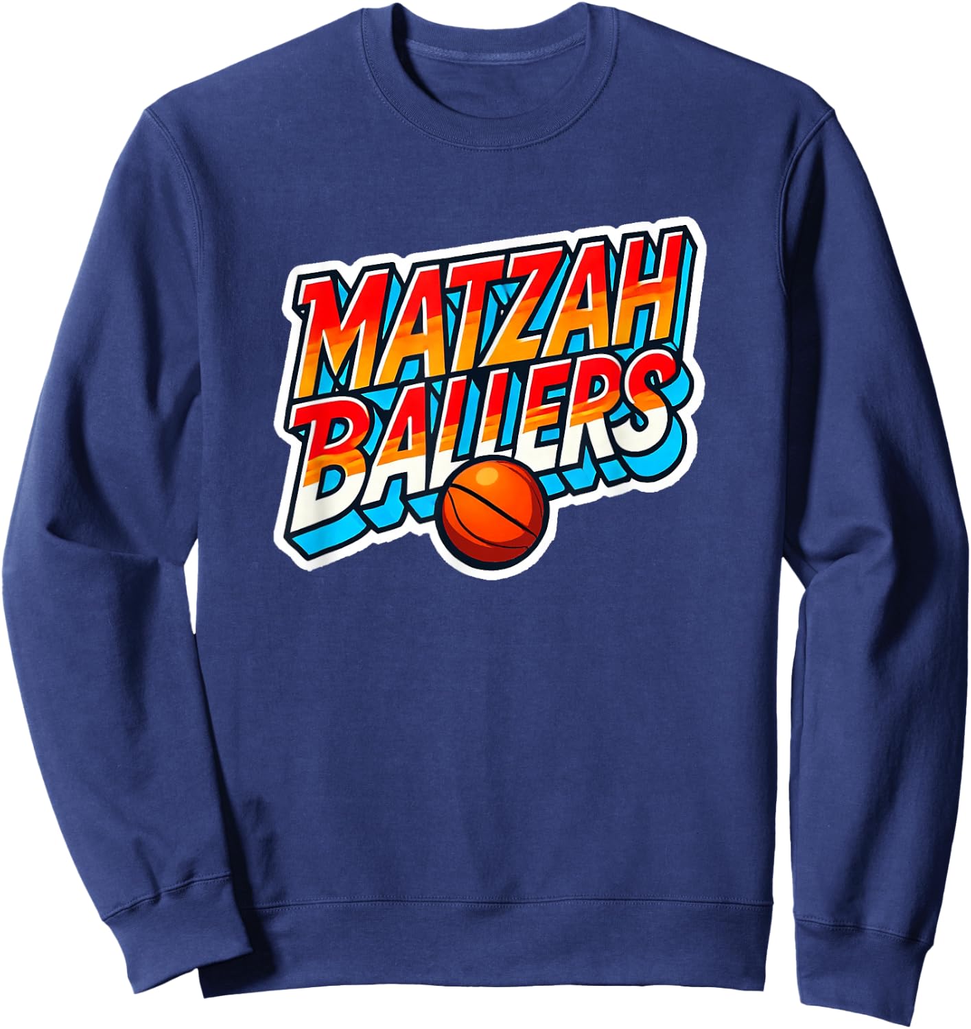 Matzah Ballers Graffiti Design for Jewish Basketball Lovers Sweatshirt - Sweatshirt | Navy