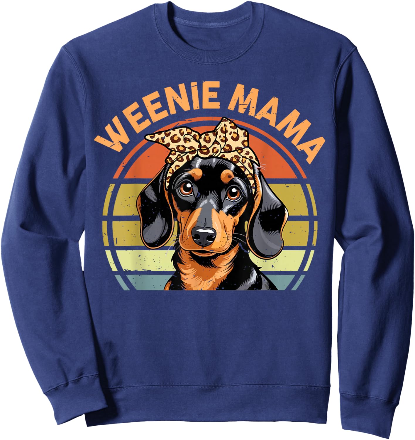 Women Weenie Mama Wiener Dog Mom Gift Funny Dachshund Sweatshirt - Sweatshirt | Navy