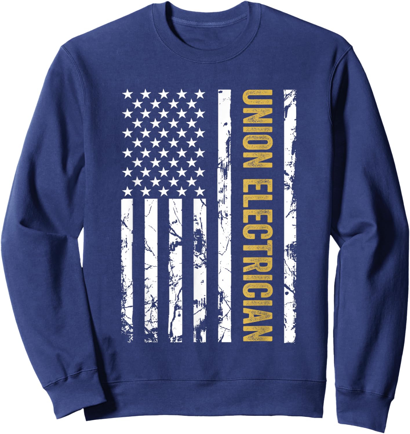 Union Electrician USA American Flag Pro Union Workers Rights Sweatshirt - Sweatshirt | Navy