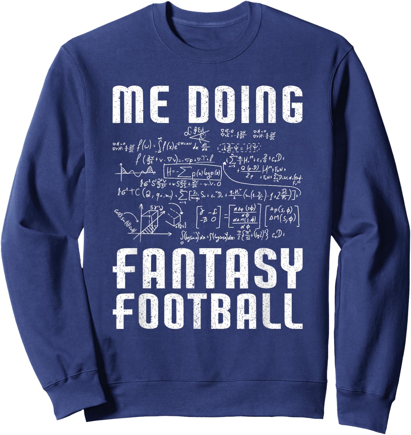 Me Doing Fantasy Football | Draft Day Funny Fantasy Football Sweatshirt - Sweatshirt | Navy
