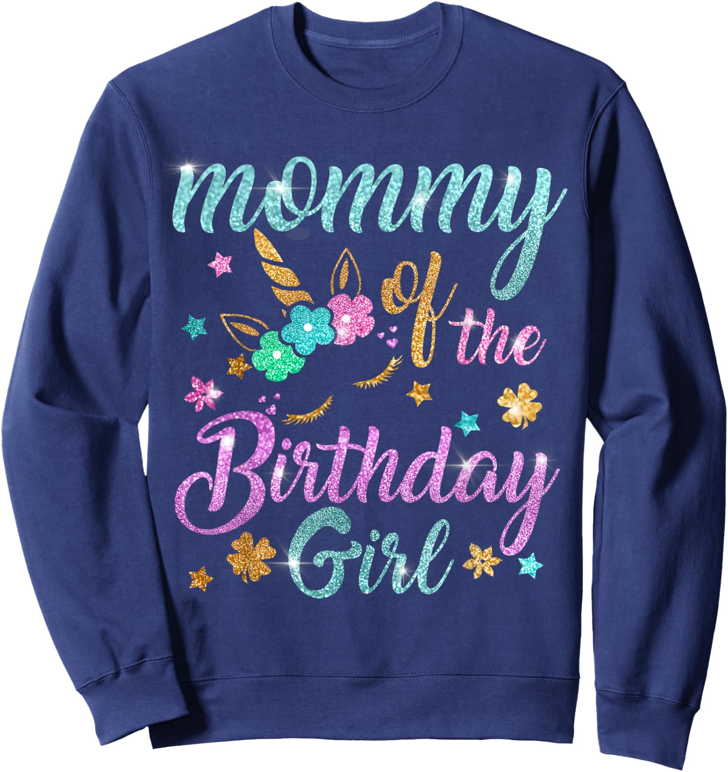 Mommy of the Birthday Girl Unicorn Sweatshirt - Sweatshirt | Navy