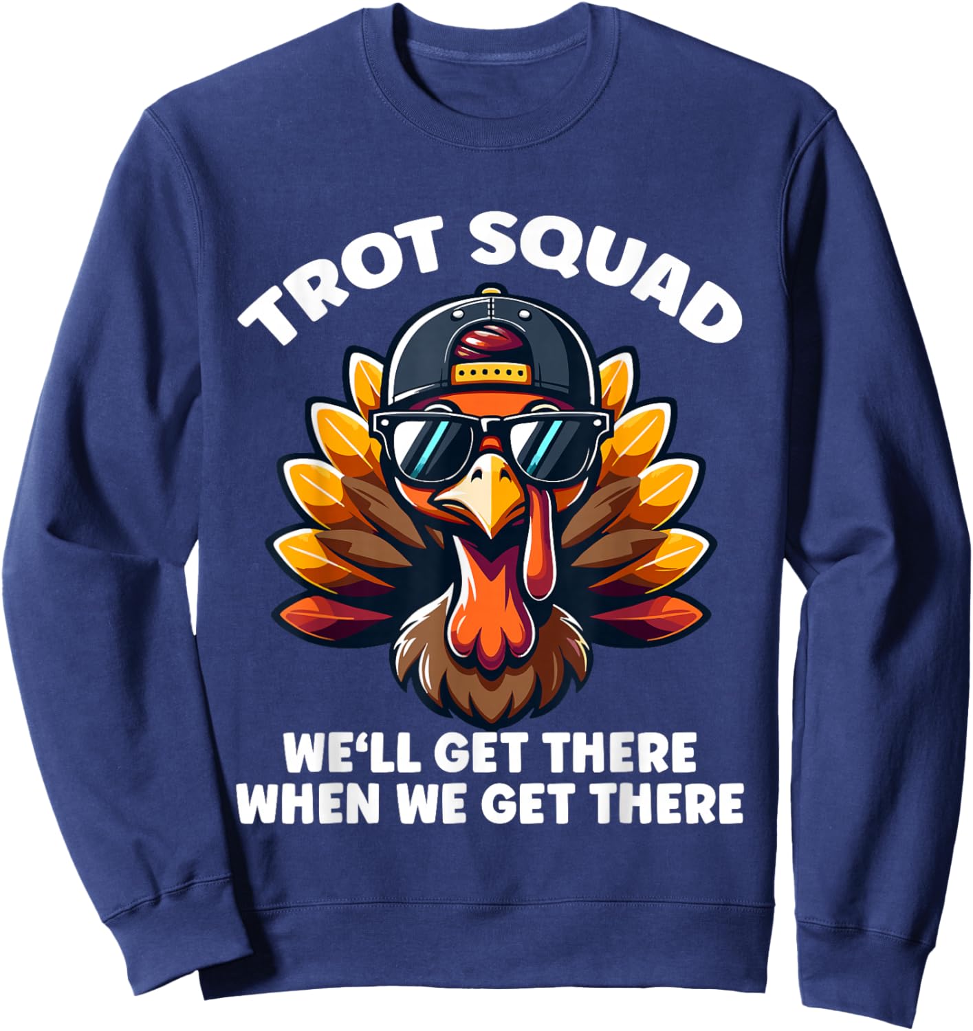 Thanksgiving Turkey Running Outfit Gear Costume Turkey Trot Sweatshirt - Sweatshirt | Navy