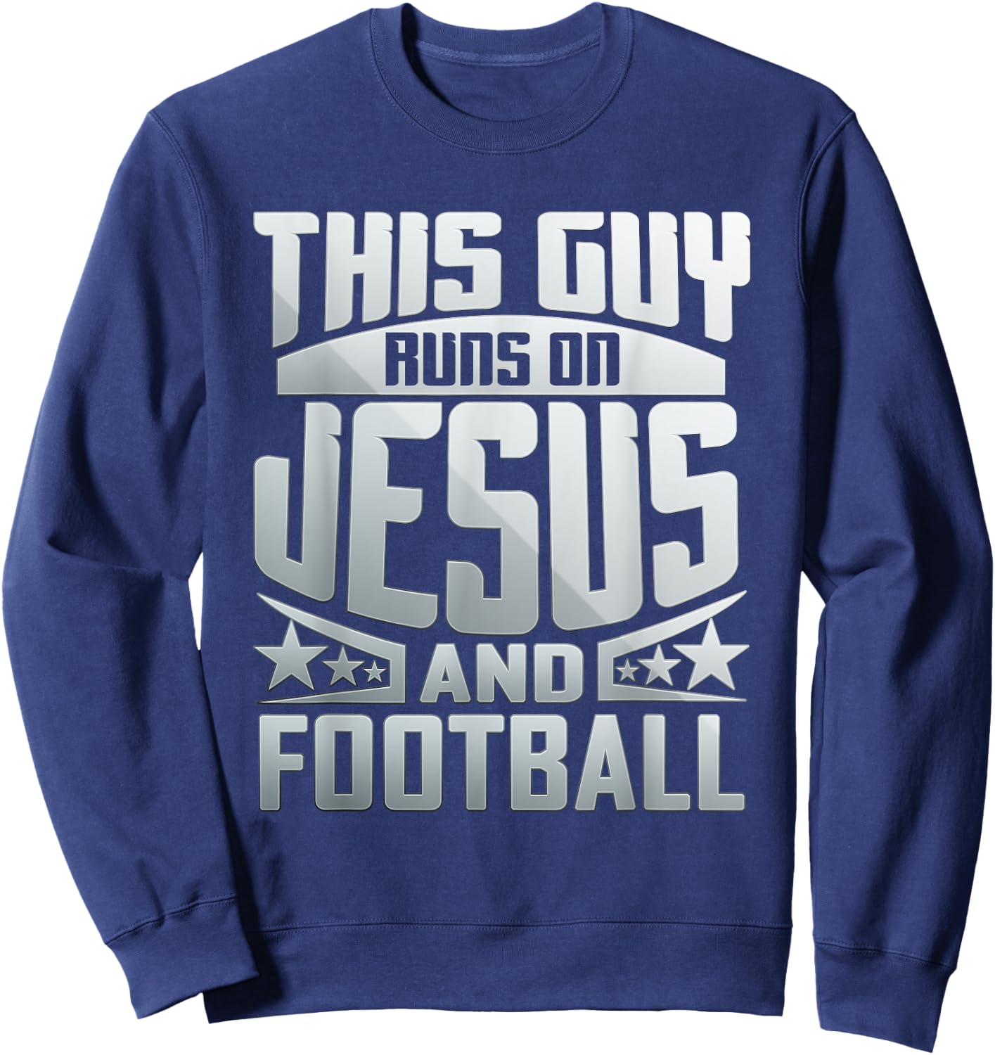 This Guy Runs On Jesus And Football Sweatshirt - Sweatshirt | Navy