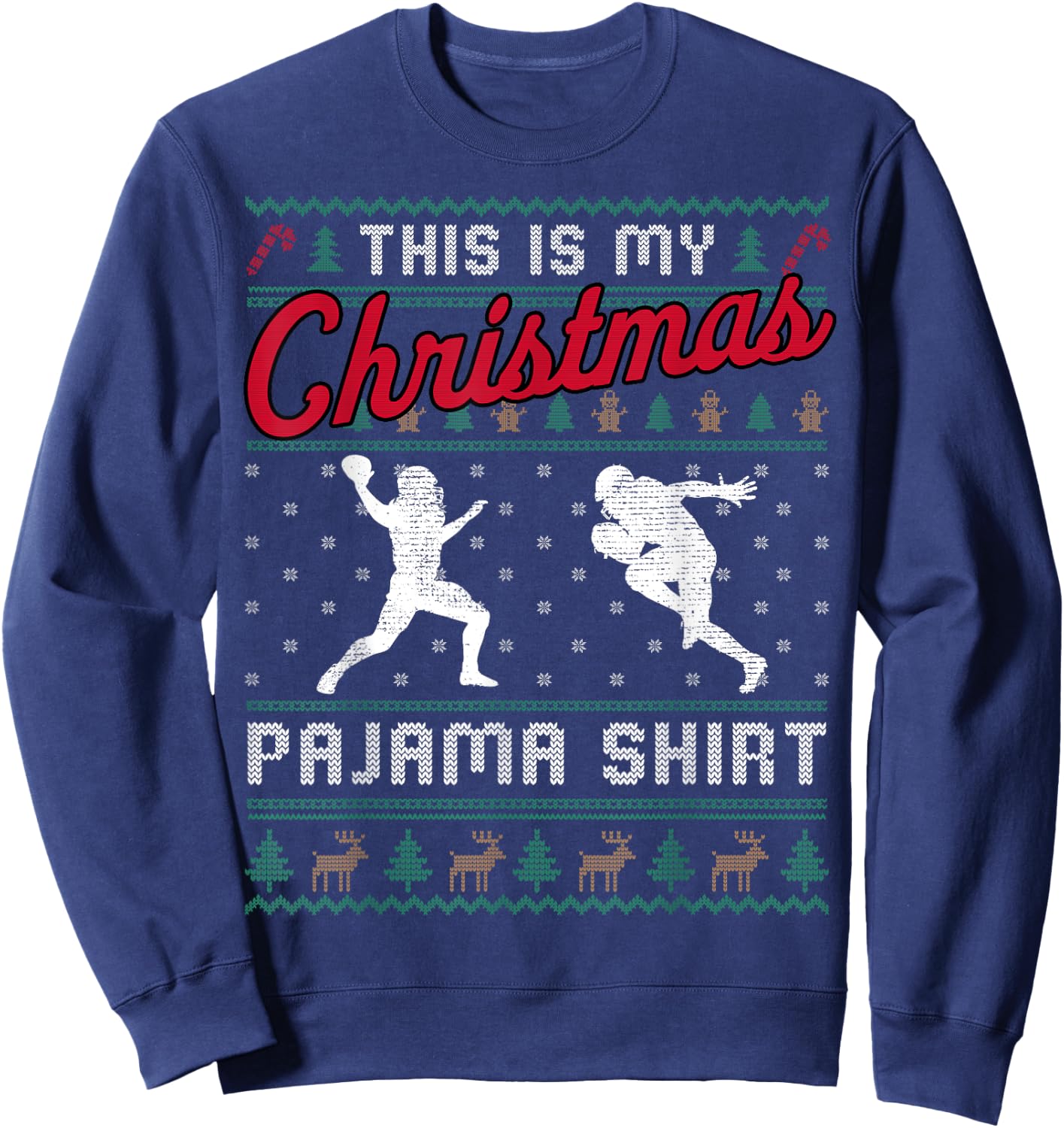 This Is My Christmas Pajama American Football Ugly Sweater Sweatshirt - Sweatshirt | Navy