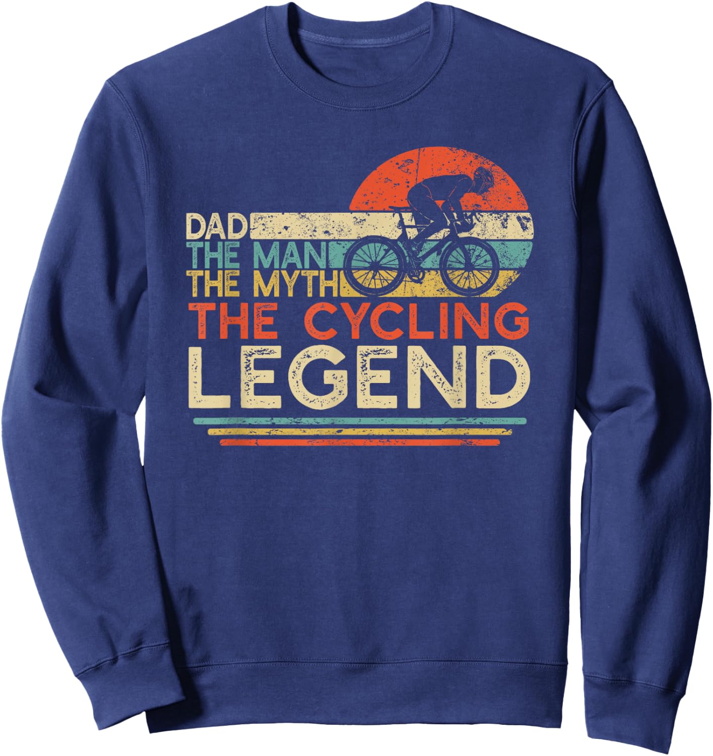 Vintage Cycling Dad The Man The Myth The Legend Cyclist Gift Sweatshirt - Sweatshirt | Navy