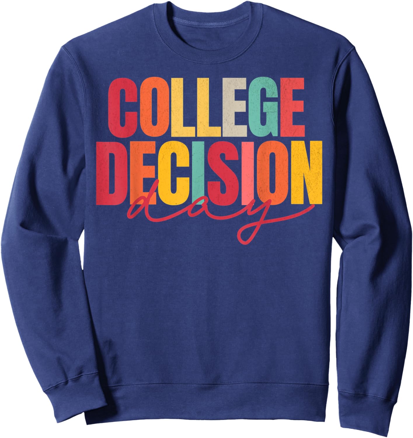 Retro College Decision Day College Reveal Party Acceptance Sweatshirt - Sweatshirt | Navy