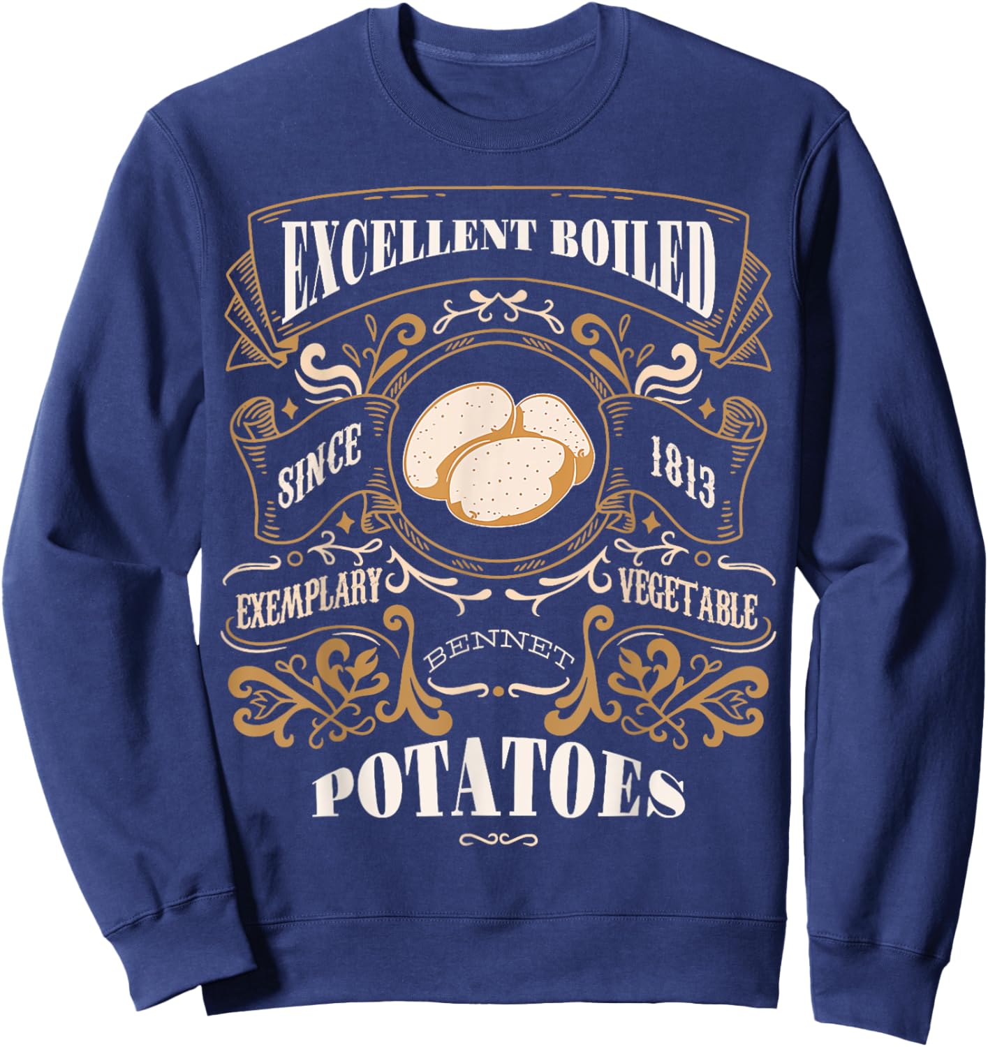 Excellent Boiled Potatoes Pride & Prejudice Jane Austen Meme Sweatshirt - Sweatshirt | Navy