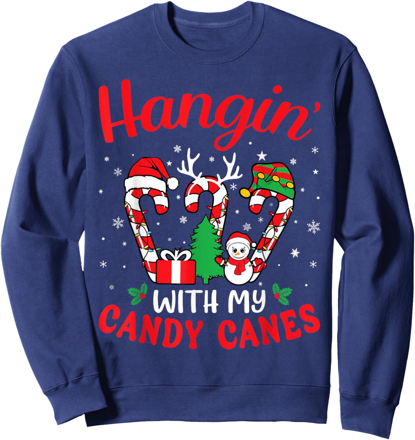 Hangin With My Candy Canes Funny Christmas Holiday Men Women Sweatshirt - Sweatshirt | Navy