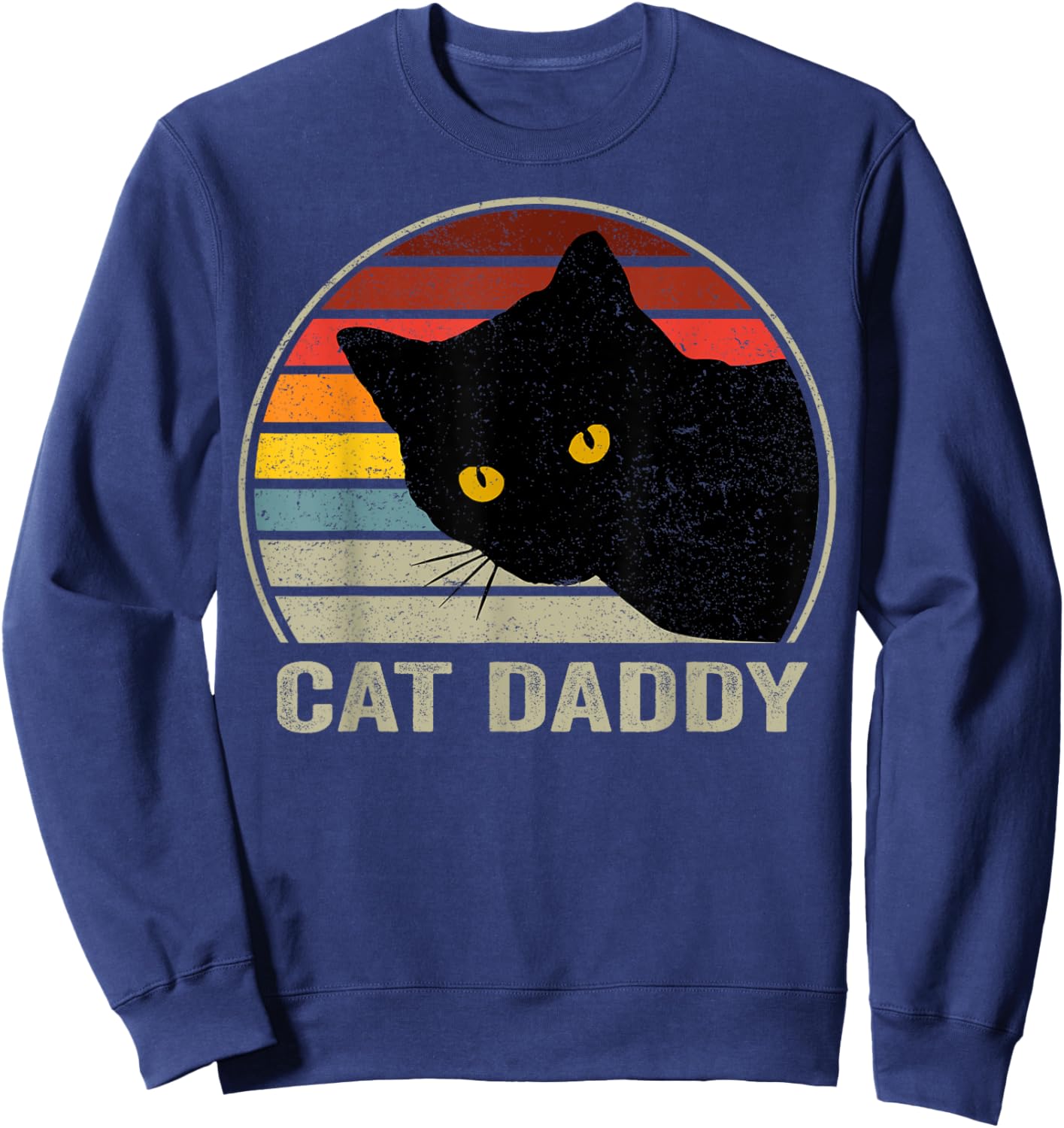 Cat Daddy Vintage Cat 80s Retro Style , Cat Dad Sweatshirt - Sweatshirt | Navy