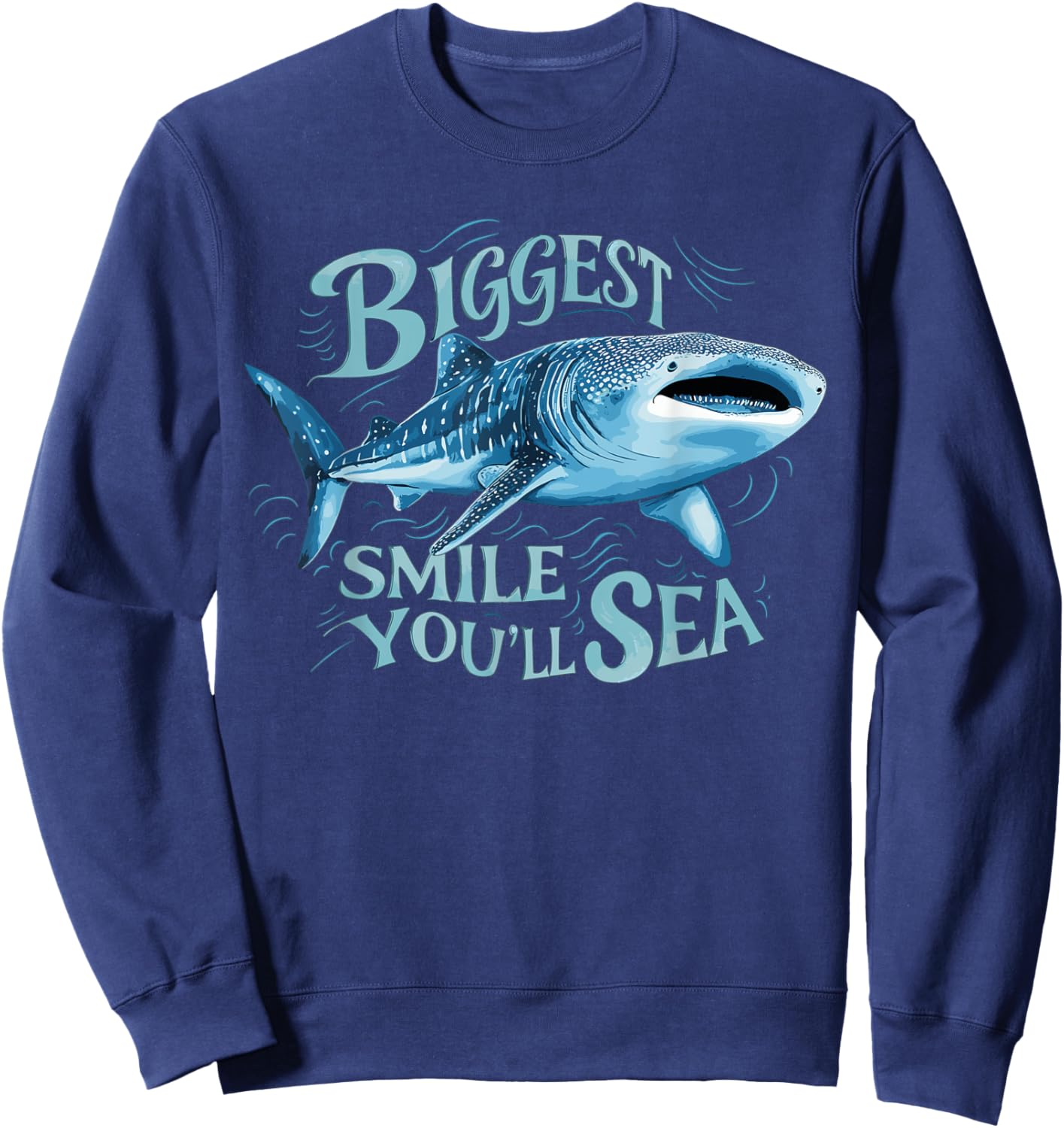 Funny Whale Shark Biggest Smile Pun Sweatshirt - Sweatshirt | Navy