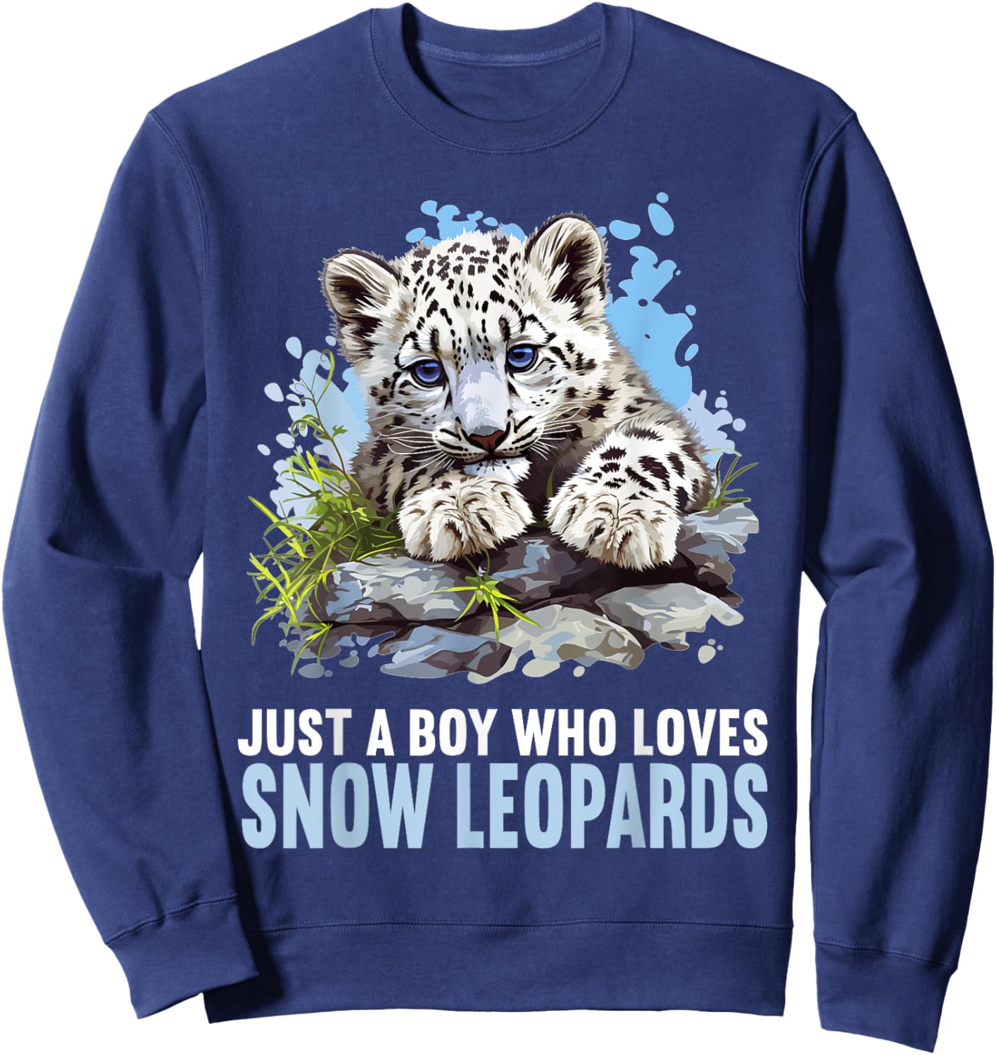 Just a Boy who loves Snow Leopards Lovers Snow Leopard Sweatshirt - Sweatshirt | Navy