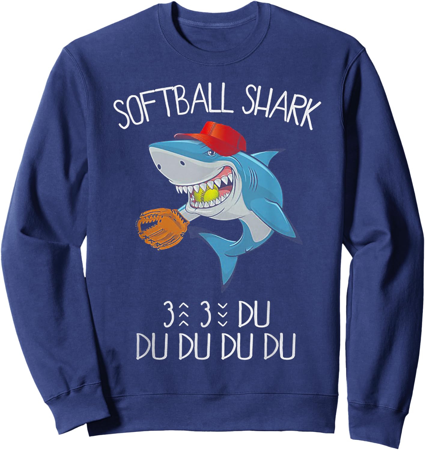 Funny Softball Shark 3 Du Du Du - Funny Softball Gift Sweatshirt - Sweatshirt | Navy