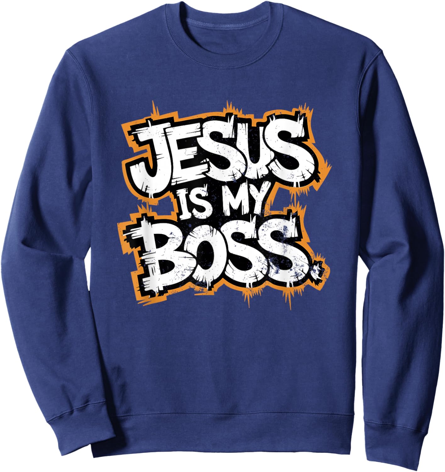 Jesus Is My Boss Sweatshirt - Sweatshirt | Navy