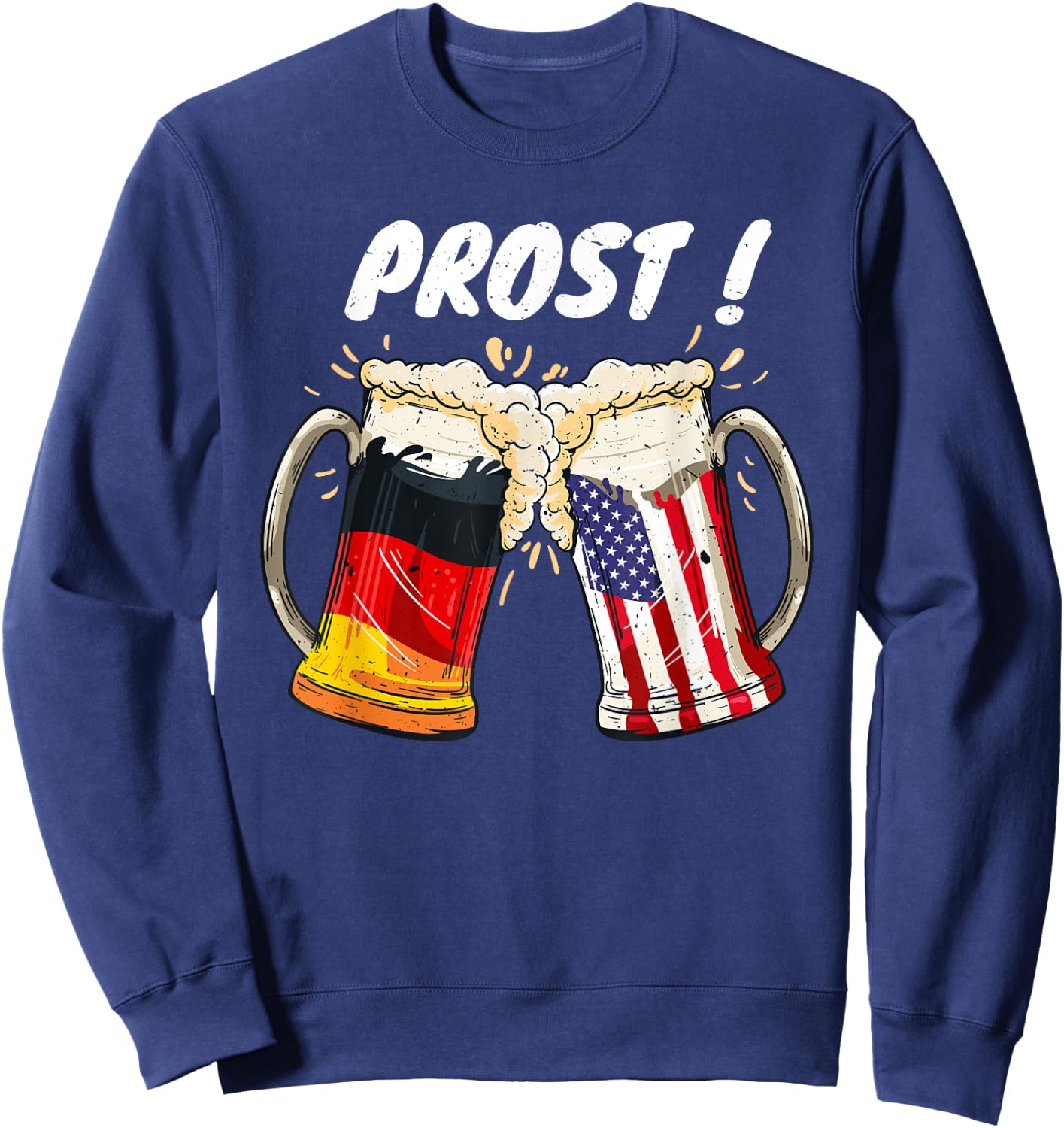 Prost Beer German American Flag Oktoberfest Mug Sweatshirt - Sweatshirt | Navy