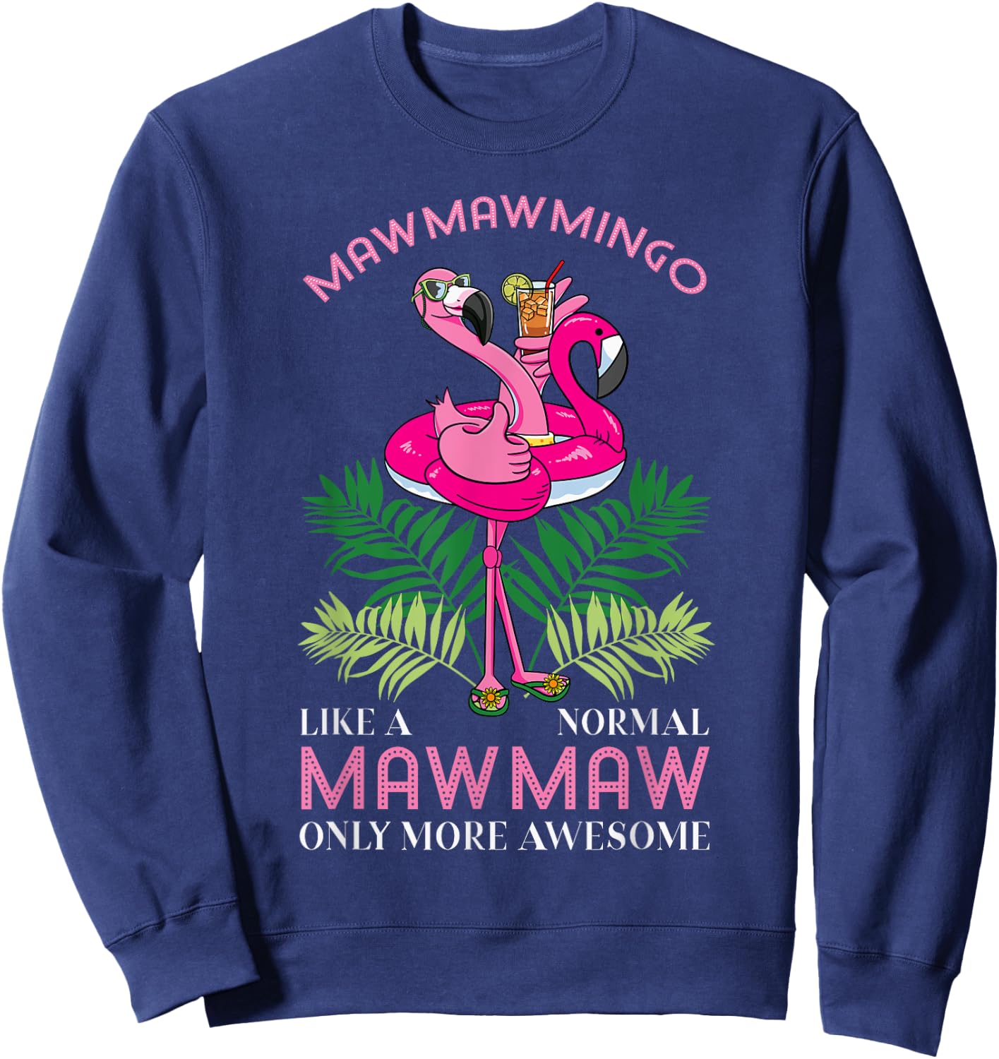 Mawmawmingo Grandmother Flamingo Lover Gramma Grandma Granny Sweatshirt - Sweatshirt | Navy