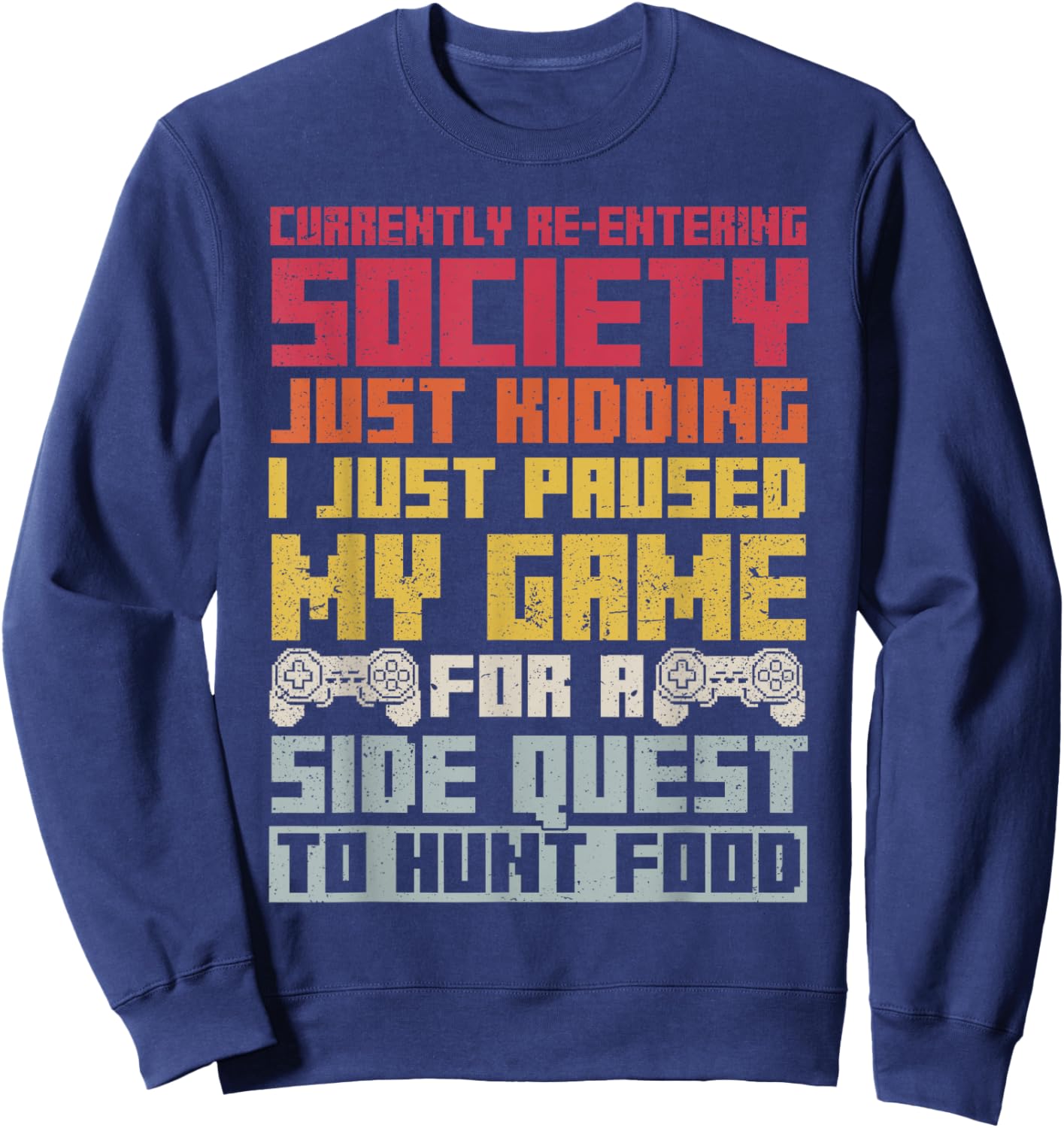 Gamer Funny Gaming meme boys Video Gaming Sweatshirt - Sweatshirt | Navy