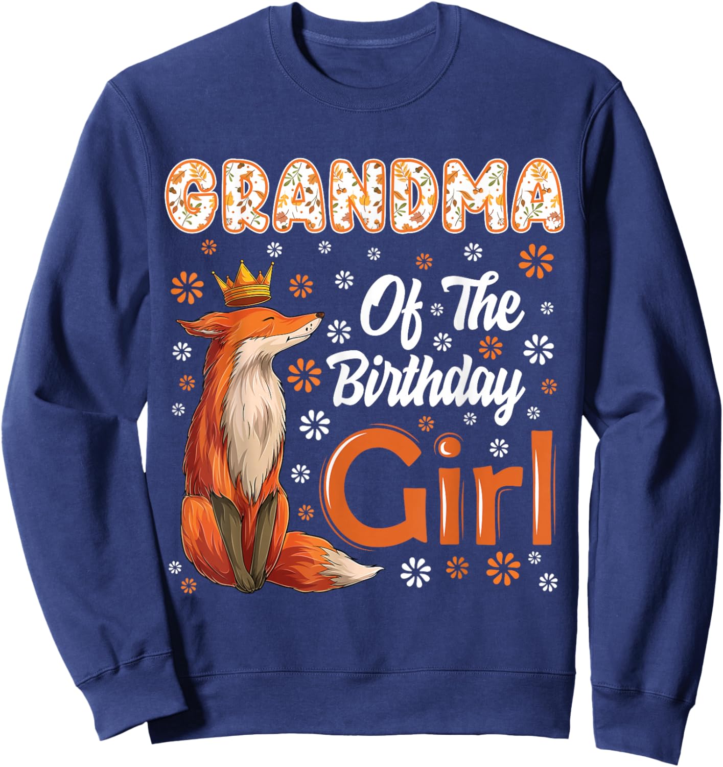 Grandma Fox Animal Lovers Birthday Girl Fox B-day Family Sweatshirt - Sweatshirt | Navy