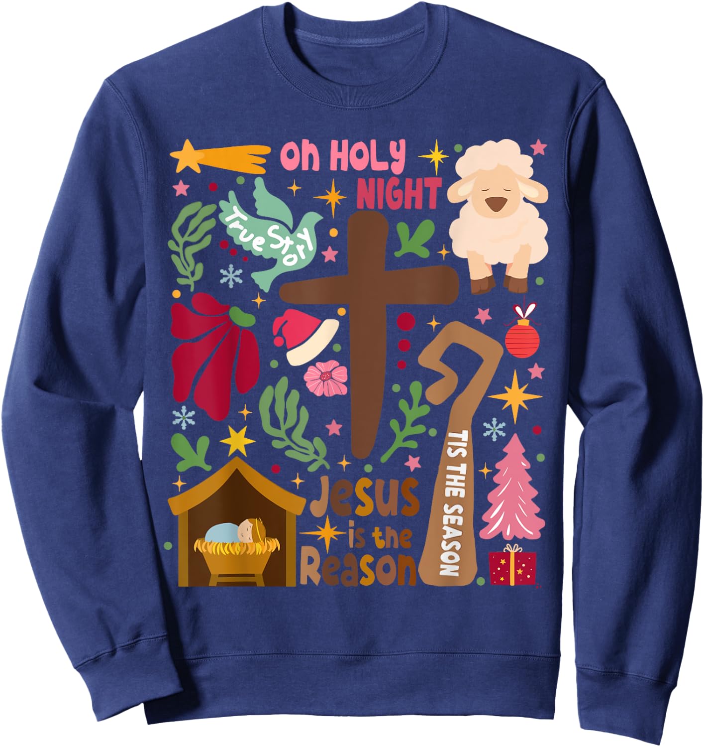 True Story Jesus Christmas Nativity Scene Christian Faith Sweatshirt - Sweatshirt | Navy