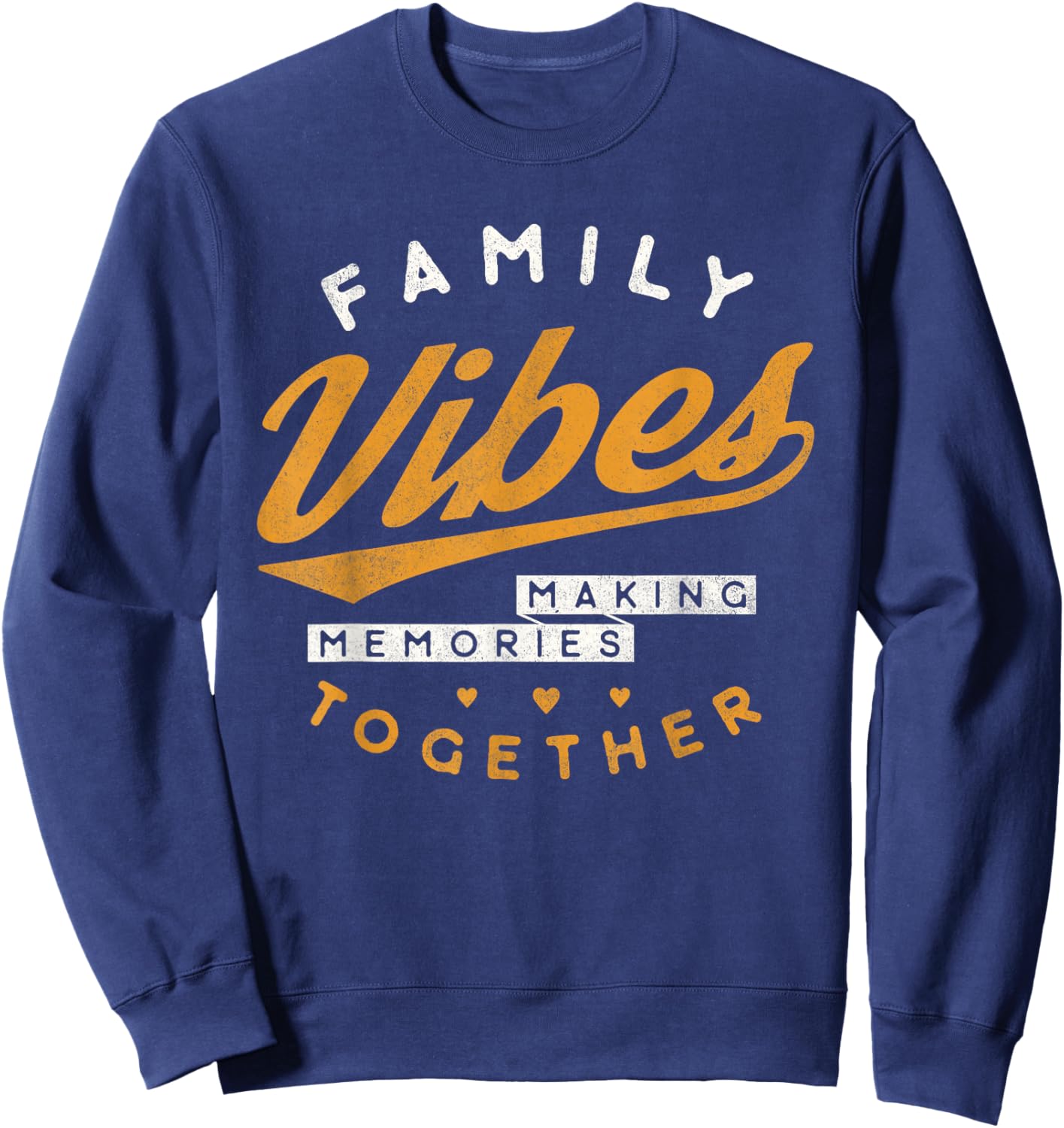 Family Reunion 2025 Family Vibes Making Memories Matching Sweatshirt - Sweatshirt | Navy