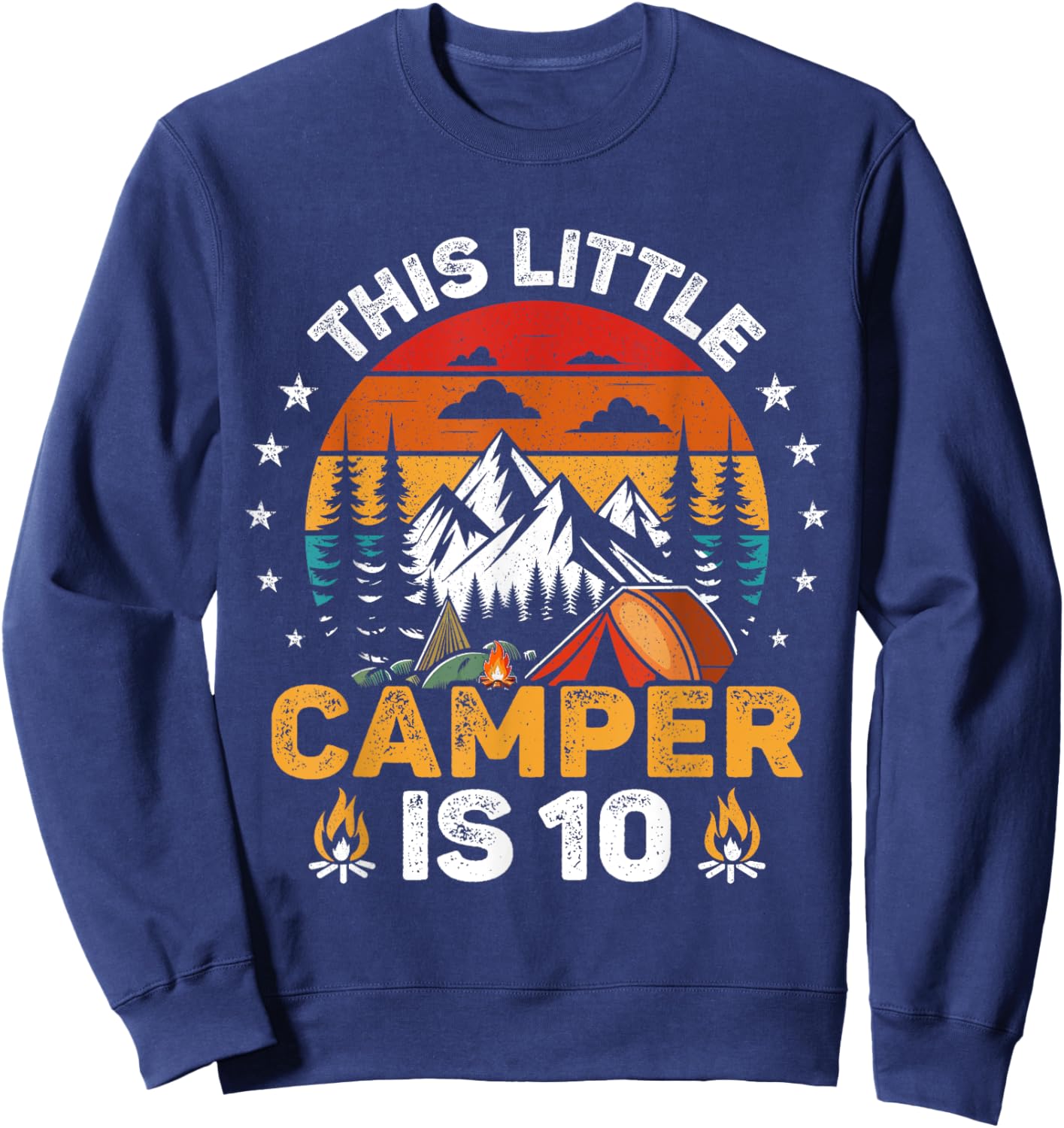 This Little Camper is 10 Year Old 10th Birthday Camping Bday Sweatshirt - Sweatshirt | Navy