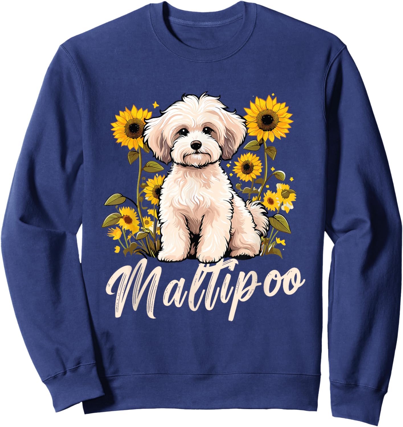 Maltipoo Sunflowers | Dog Puppy Lover | Maltese Poodle Owner Sweatshirt - Sweatshirt | Navy