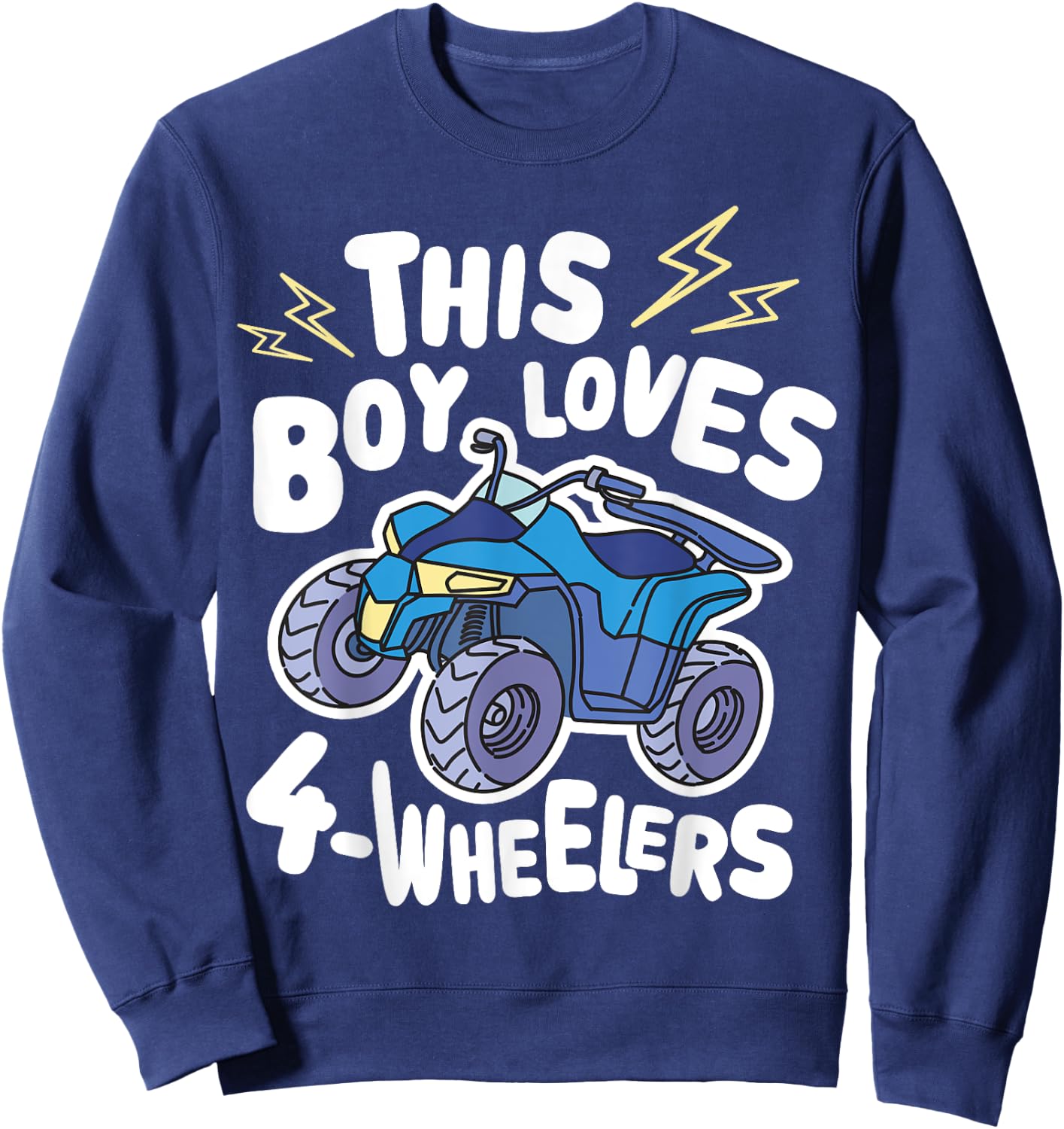 ATV Quad Biking Graphic - This Boy Loves 4 Wheelers Sweatshirt - Sweatshirt | Navy