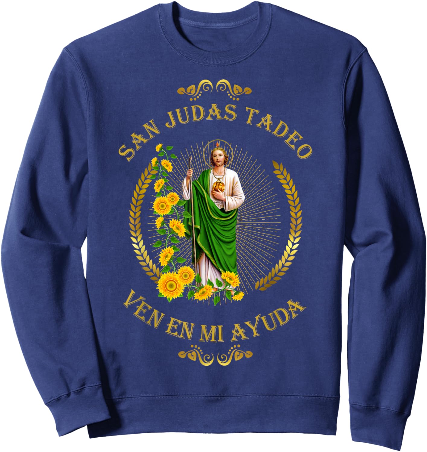 San Judas Tadeo Siempre A Mi Lado Spanish Jesus Sweatshirt - Sweatshirt | Navy