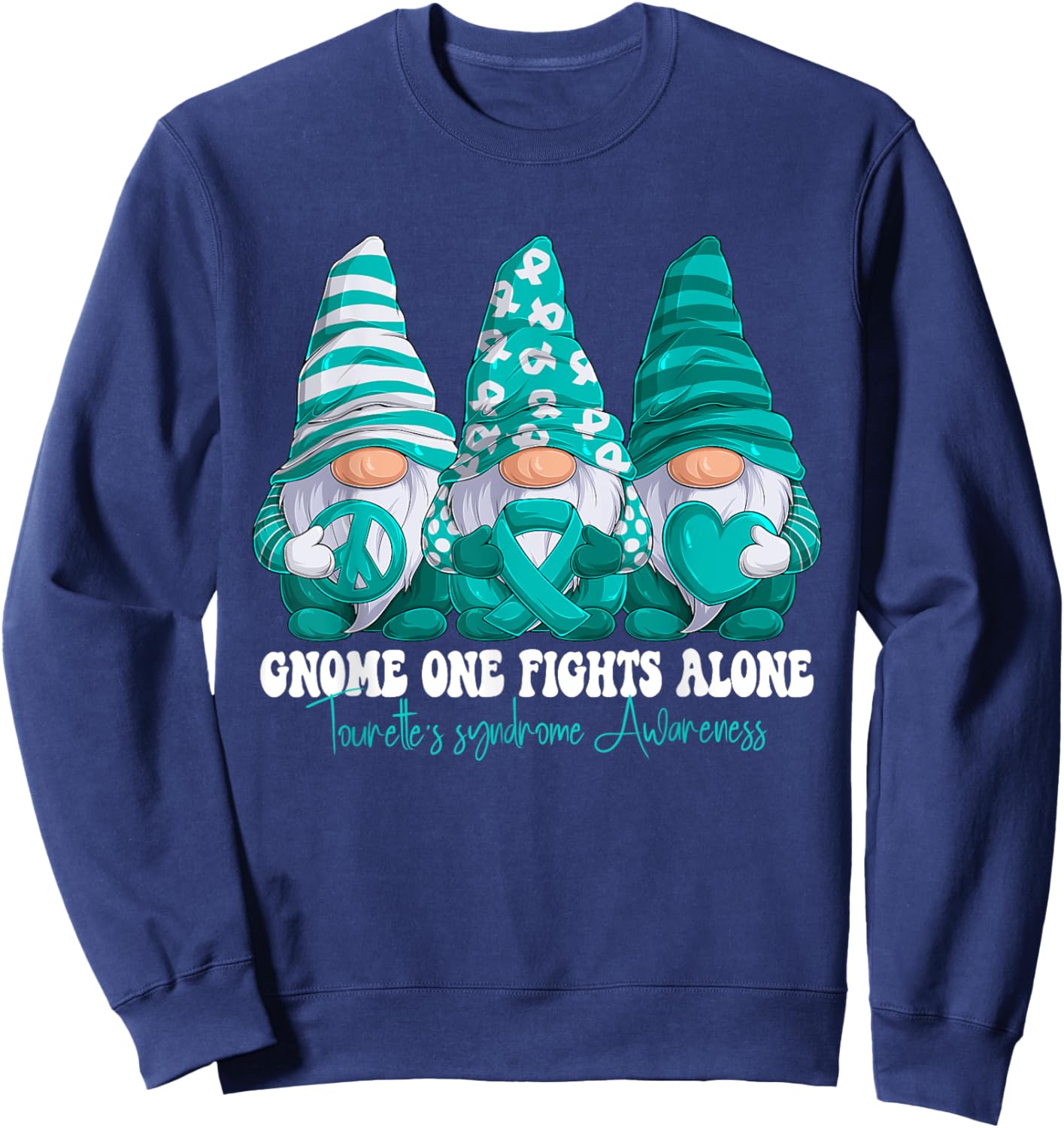 Tourette's Syndrome Awareness Month Teal Ribbon Gnomies Sweatshirt - Sweatshirt | Navy