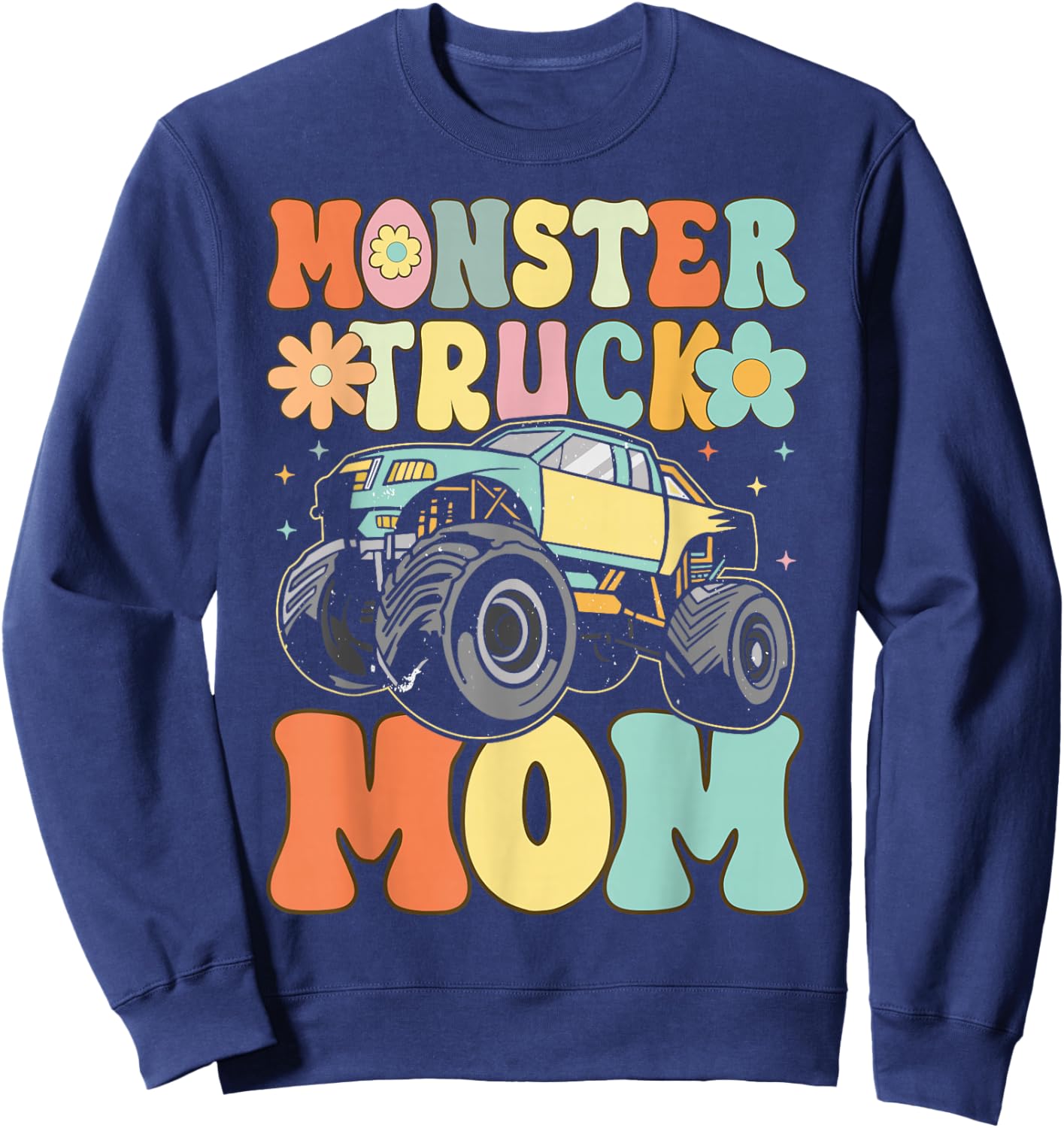 Monster Truck Mom Groovy Truck Lover Mom Female Sweatshirt - Sweatshirt | Navy