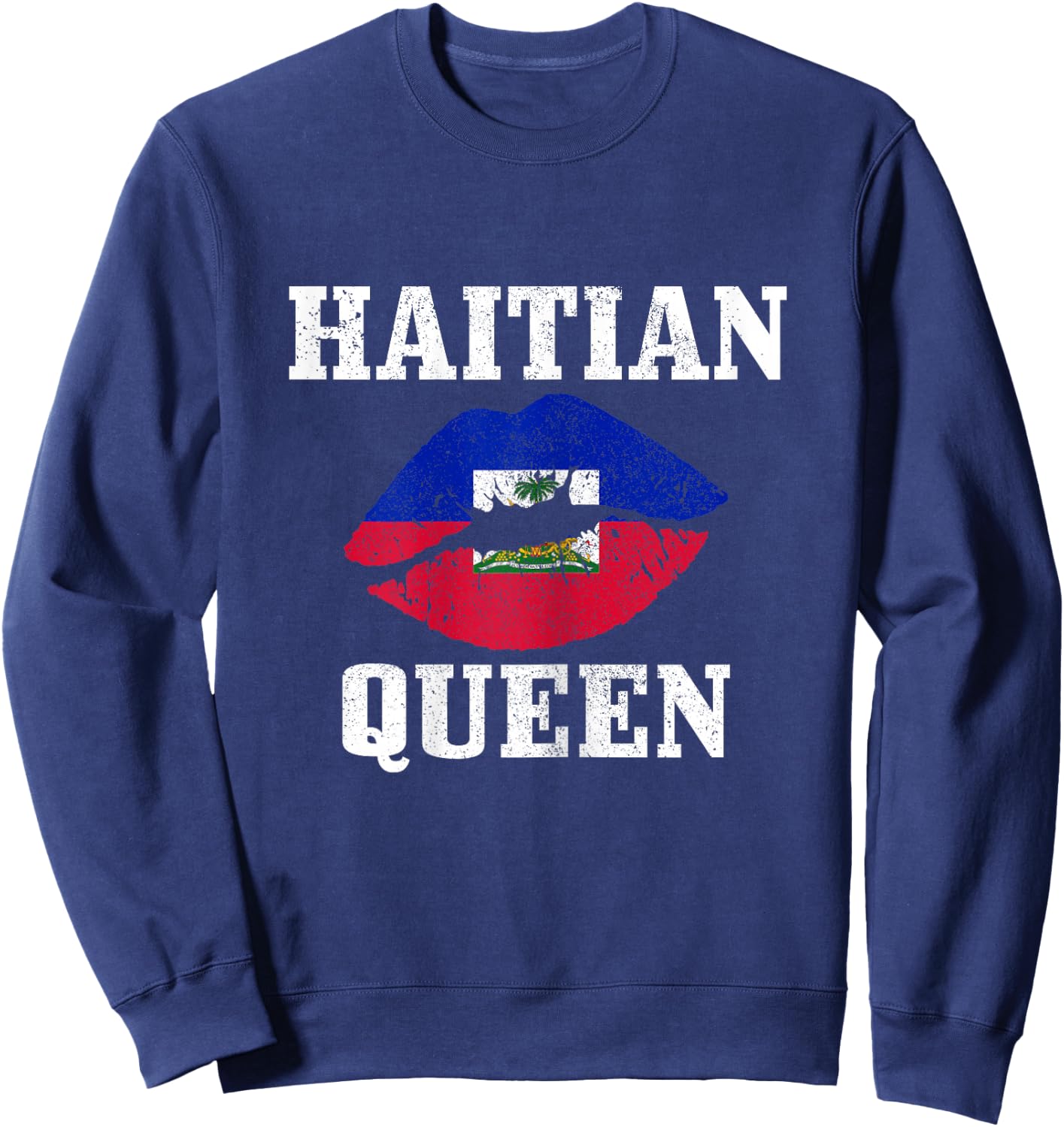 Haitian Queen Haiti Flag Pride Vintage Girl Sweatshirt - Sweatshirt | Navy