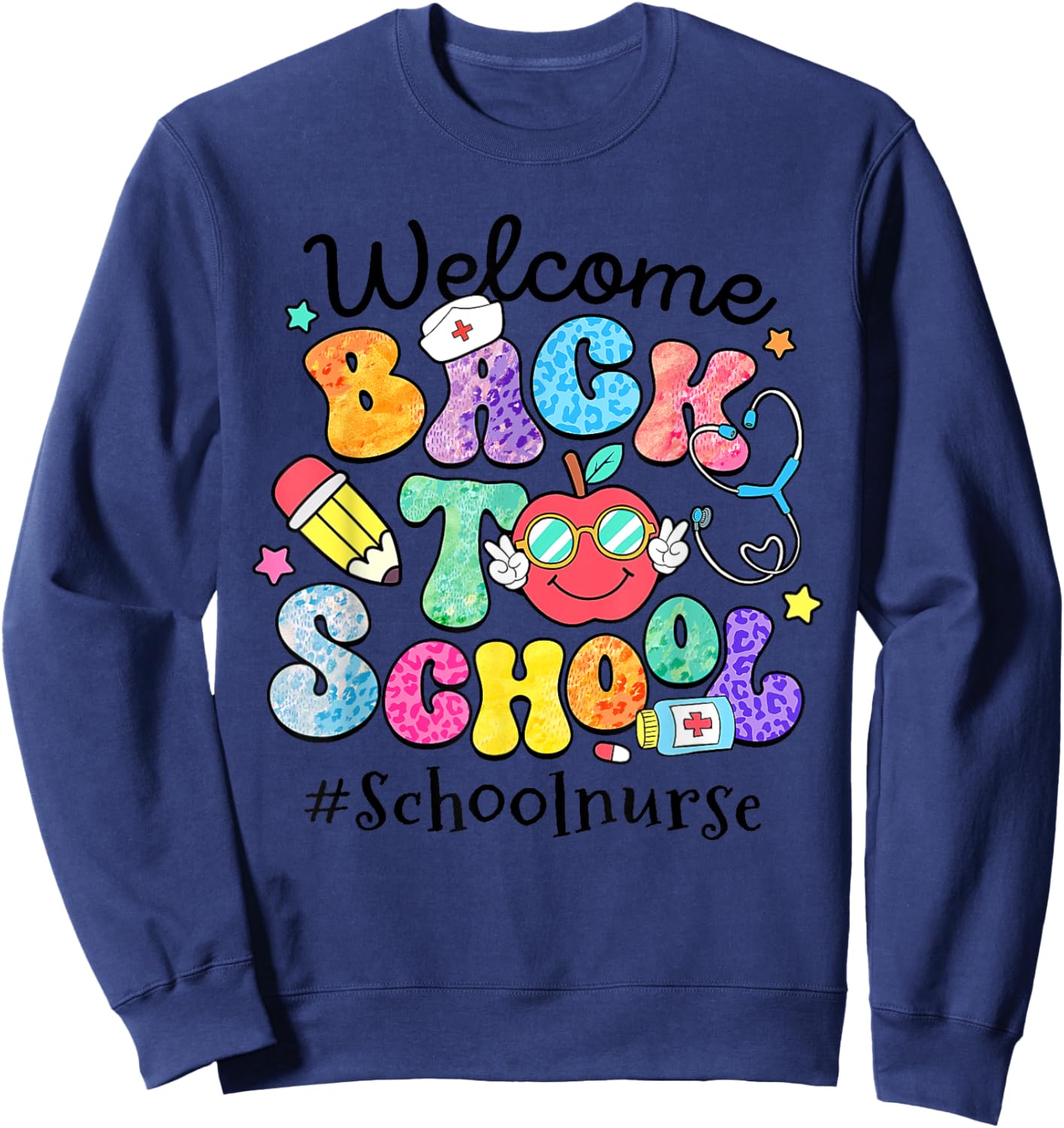 Welcome Back To School Nurse First Day Of School Leopard Sweatshirt - Sweatshirt | Navy