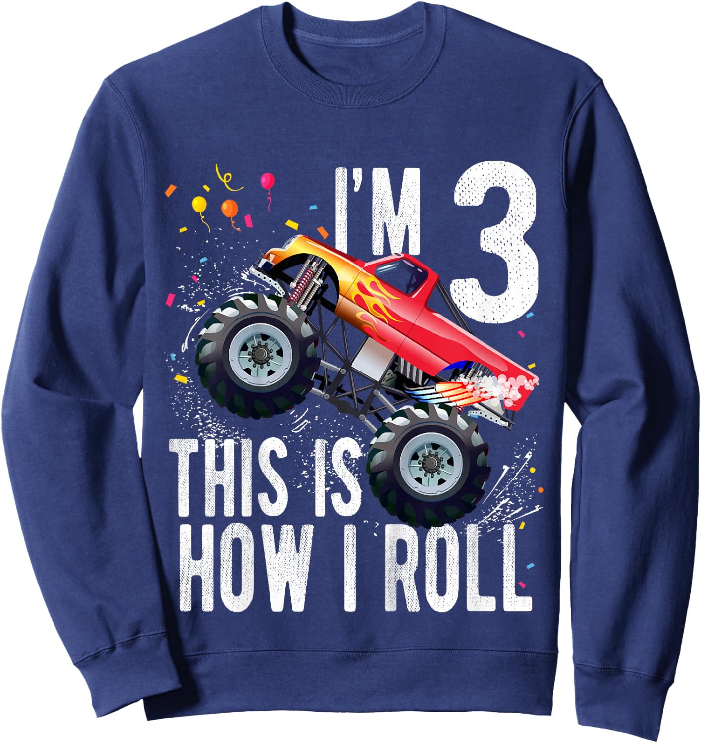 Kids 3 Year Old Shirt 3rd Birthday Boy Monster Truck Car Sweatshirt - Sweatshirt | Navy