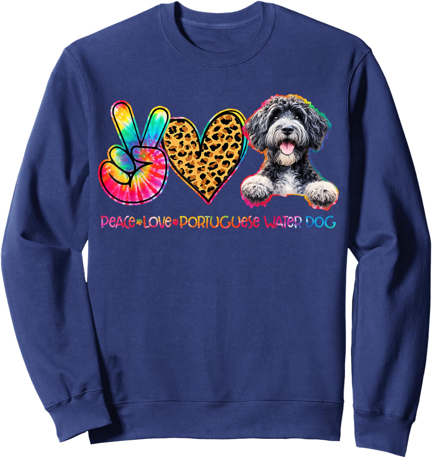 Peace Love Portuguese Water Dog Tie Dye Dog Lover Sweatshirt - Sweatshirt | Navy