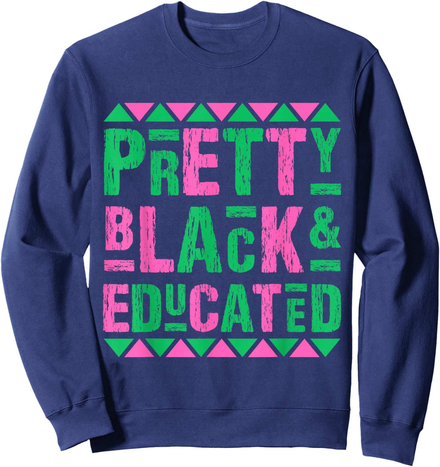 Vintage Alpha Pretty Black And Educated Alpha Hand Sign 1908 Sweatshirt - Sweatshirt | Navy