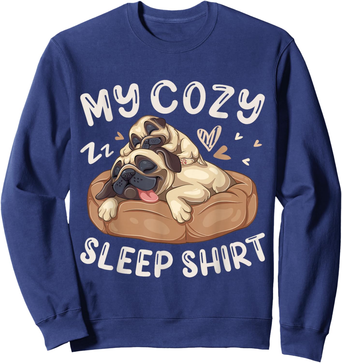My Cozy Sleep Shirt, Pug Dog with Puppy Sweatshirt - Sweatshirt | Navy