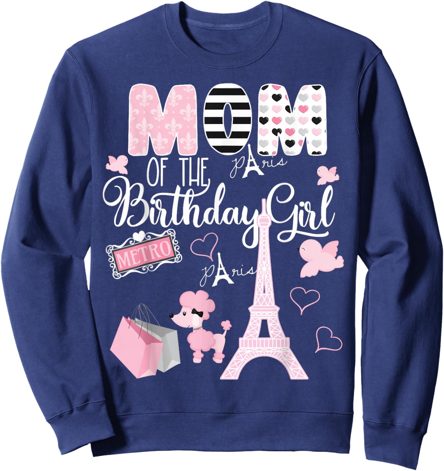 Mom of the Birthday Girl Paris Birthday Matching Family Sweatshirt - Sweatshirt | Navy