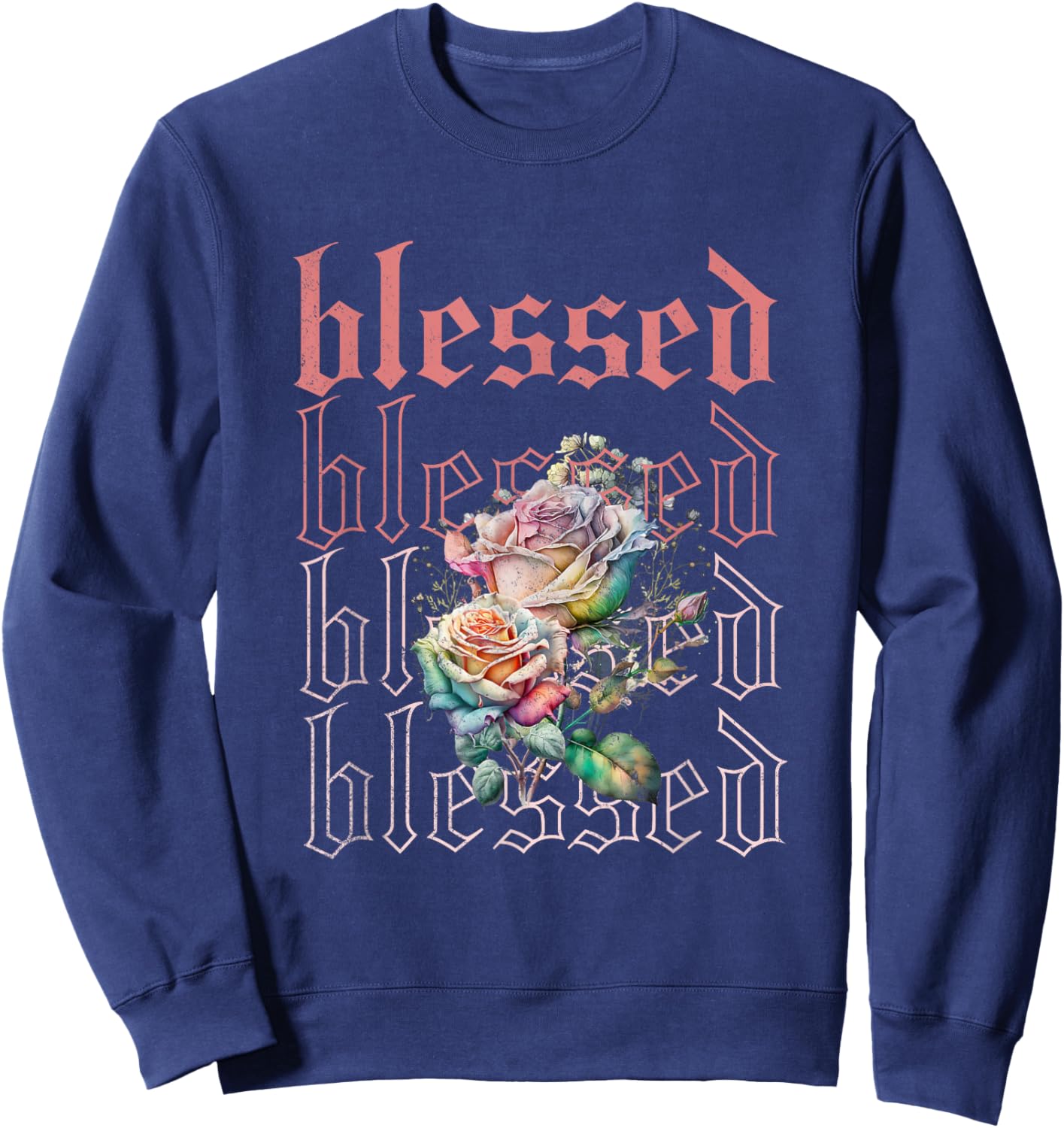 Christian Streetwear Blessed, Simple Christian Roses Sweatshirt - Sweatshirt | Navy