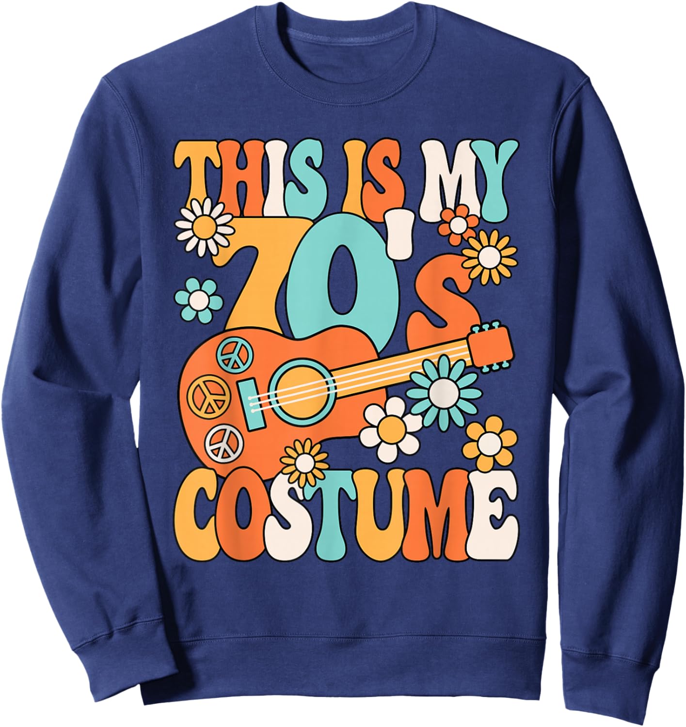 This Is My 70's Costume Women 1970s Party 70s Outfit Retro Sweatshirt - Sweatshirt | Navy