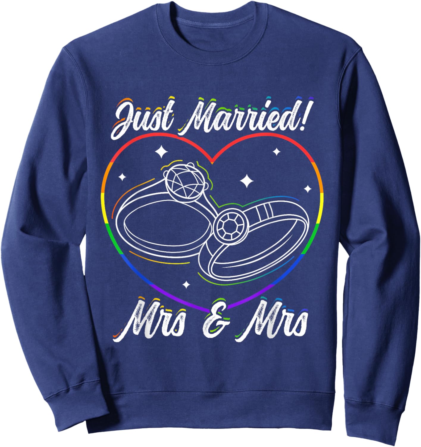 Newly Married! Mrs & Mrs Just Married Lesbian Couple Sweatshirt - Sweatshirt | Navy