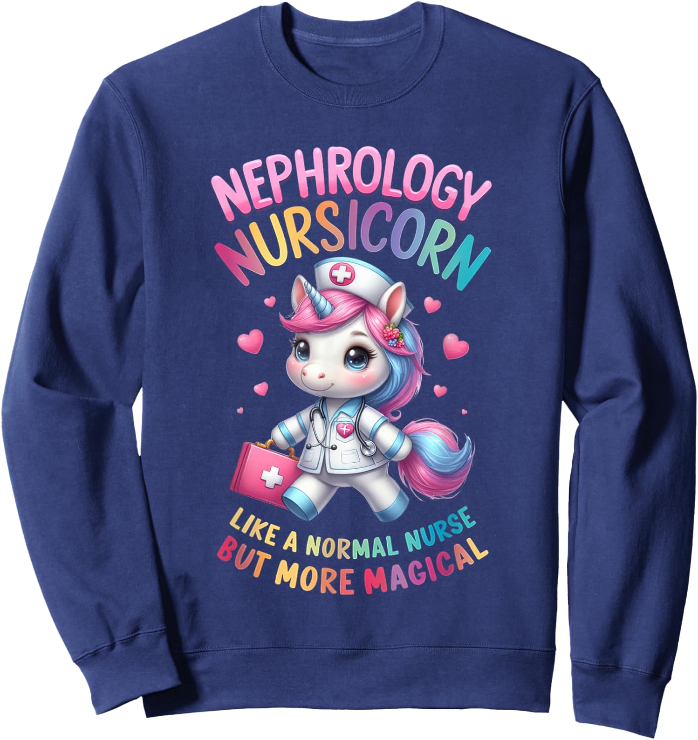 Funny Nephrology Nurse Dialysis Specialist Kidney Care Sweatshirt - Sweatshirt | Navy