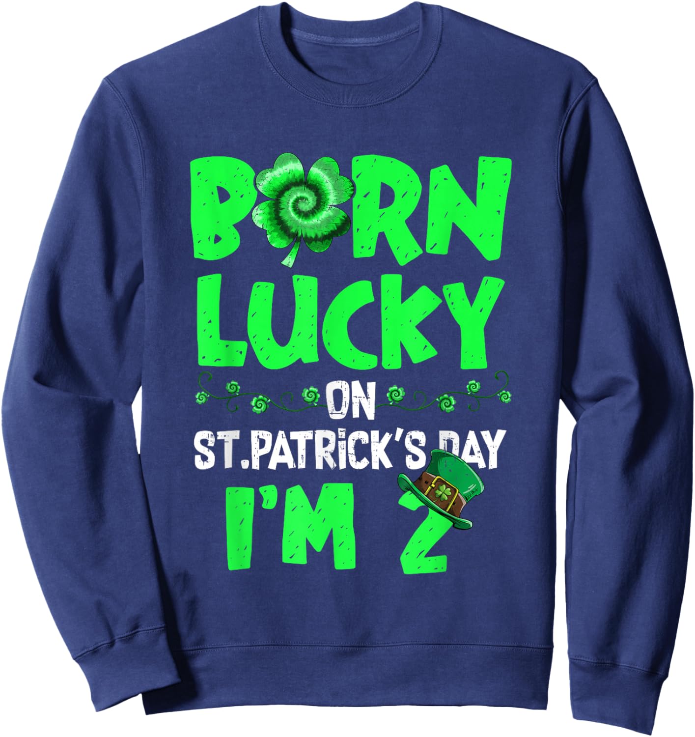 St Patricks Day 2th Birthday Boy Girl 2 Years Old Boys Kids Sweatshirt - Sweatshirt | Navy