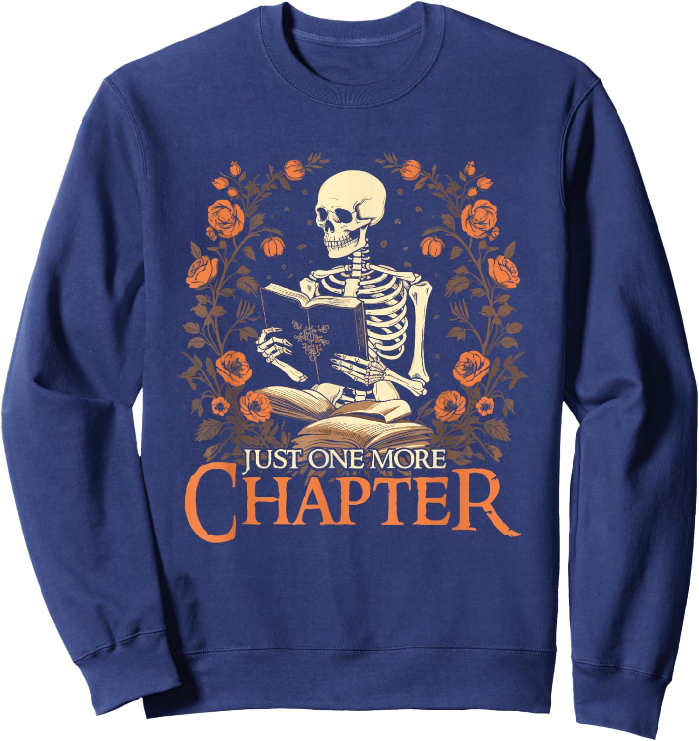 Just One More Chapter Reading Book Lover Bookworm Reader Sweatshirt - Sweatshirt | Navy