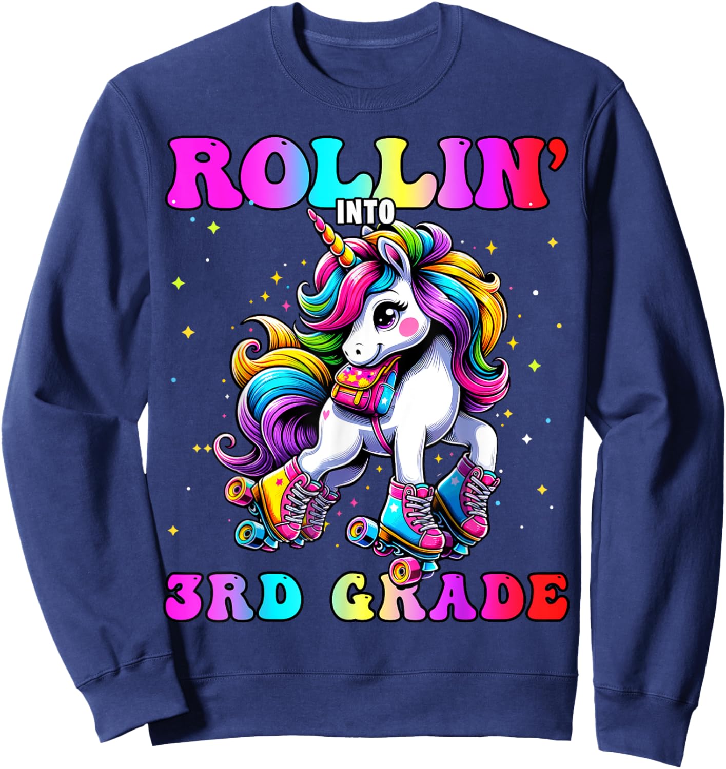 3rd Grade Back To School First Day Girl Rollin Unicorn Sweatshirt - Sweatshirt | Navy