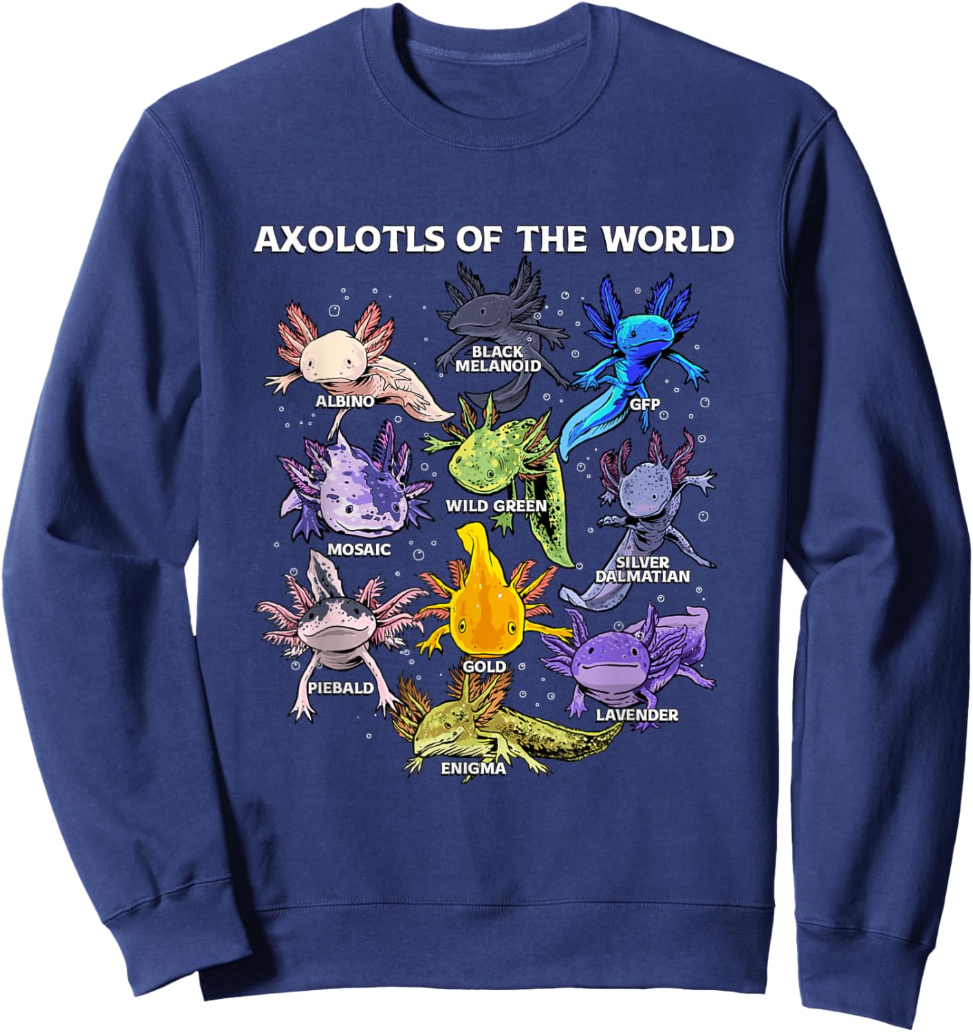 Axolotl Cute Axolotls Animals of the World Herpetology Sweatshirt - Sweatshirt | Navy